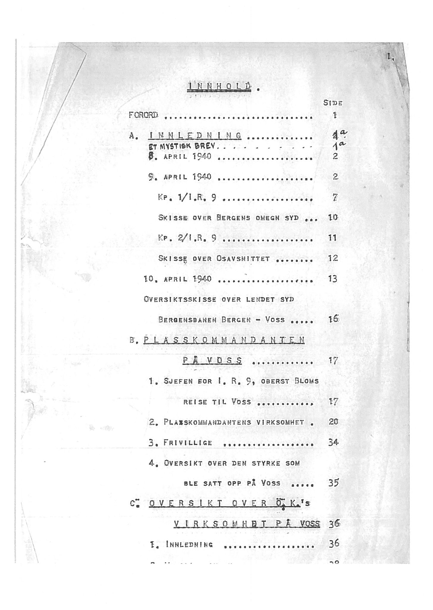 Oberst Sverre Blom - manuskript til krigshistorie, SAB/-/F/L0001: Manuskript "Krigens historie - operasjonene til lands på Vestlandet 1940" av oberst Sverre Blom, 1940