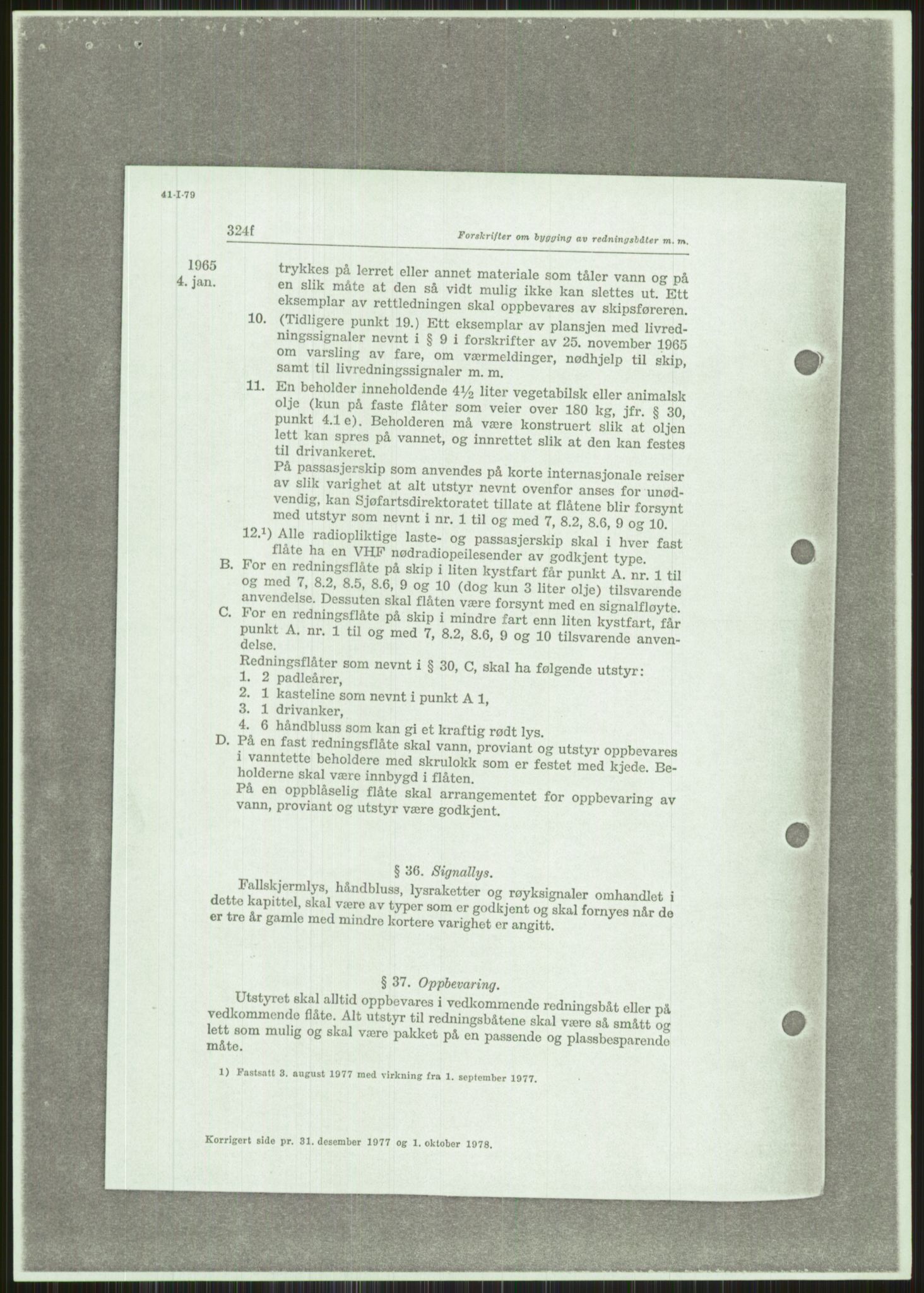 Justisdepartementet, Granskningskommisjonen ved Alexander Kielland-ulykken 27.3.1980, AV/RA-S-1165/D/L0015: L Health and Safety Executive (Doku.liste + L1 av 1)/M Lloyds Register (Doku.liste + M1-M5 av 10)/ N Redningsutstyr (Doku.liste + N1-N43 av 43) , 1980-1981, s. 771