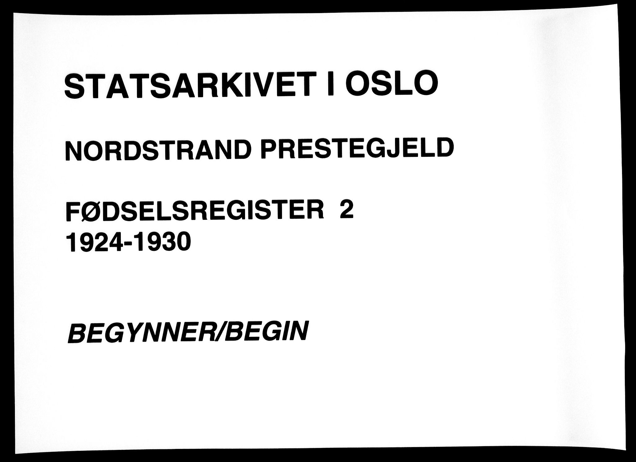 Nordstrand prestekontor Kirkebøker, AV/SAO-A-10362a/J/Ja/L0002: Fødselsregister nr. I 2, 1924-1930