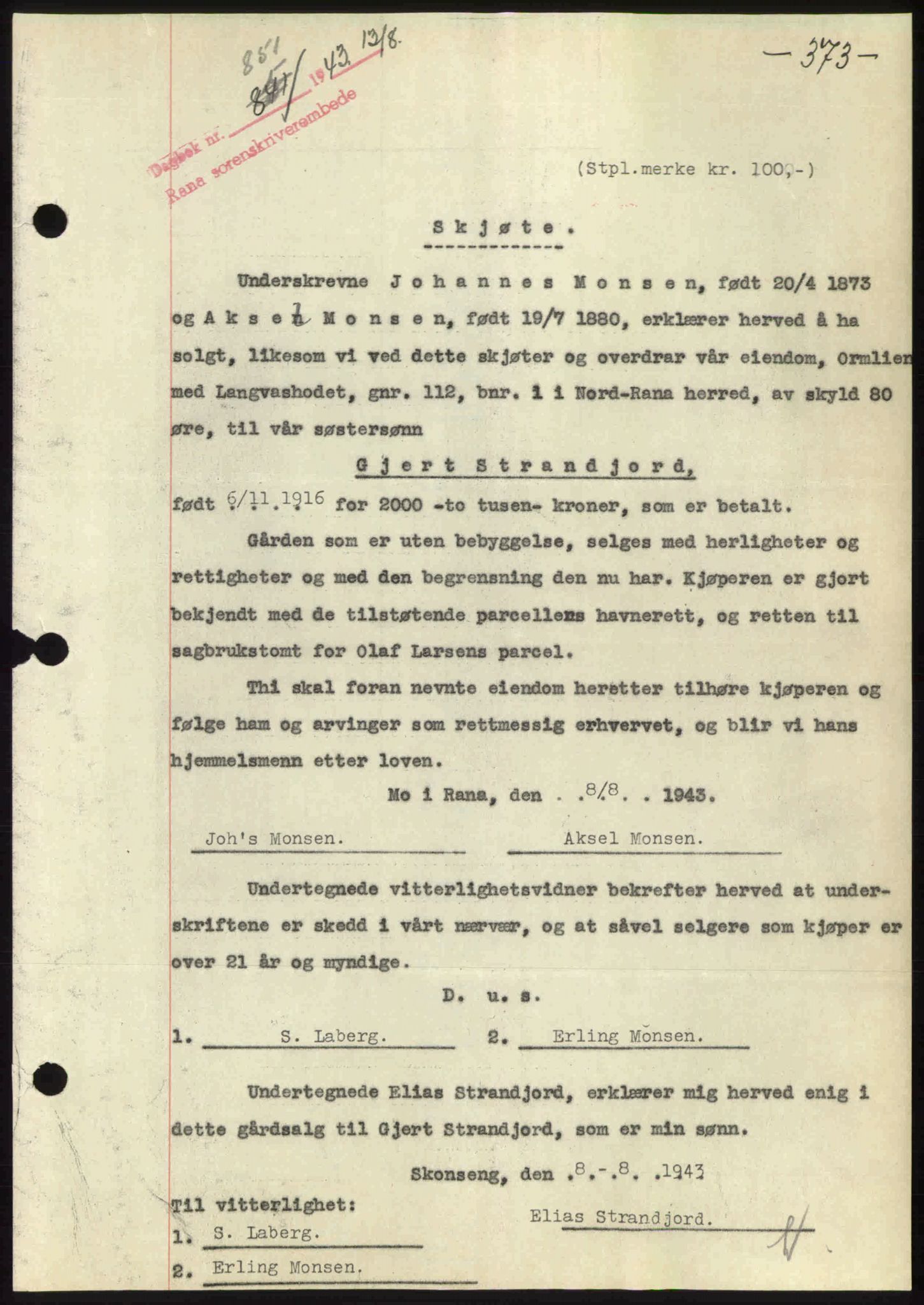 Rana sorenskriveri , SAT/A-1108/1/2/2C: Pantebok nr. A 10, 1942-1943, Dagboknr: 851/1943