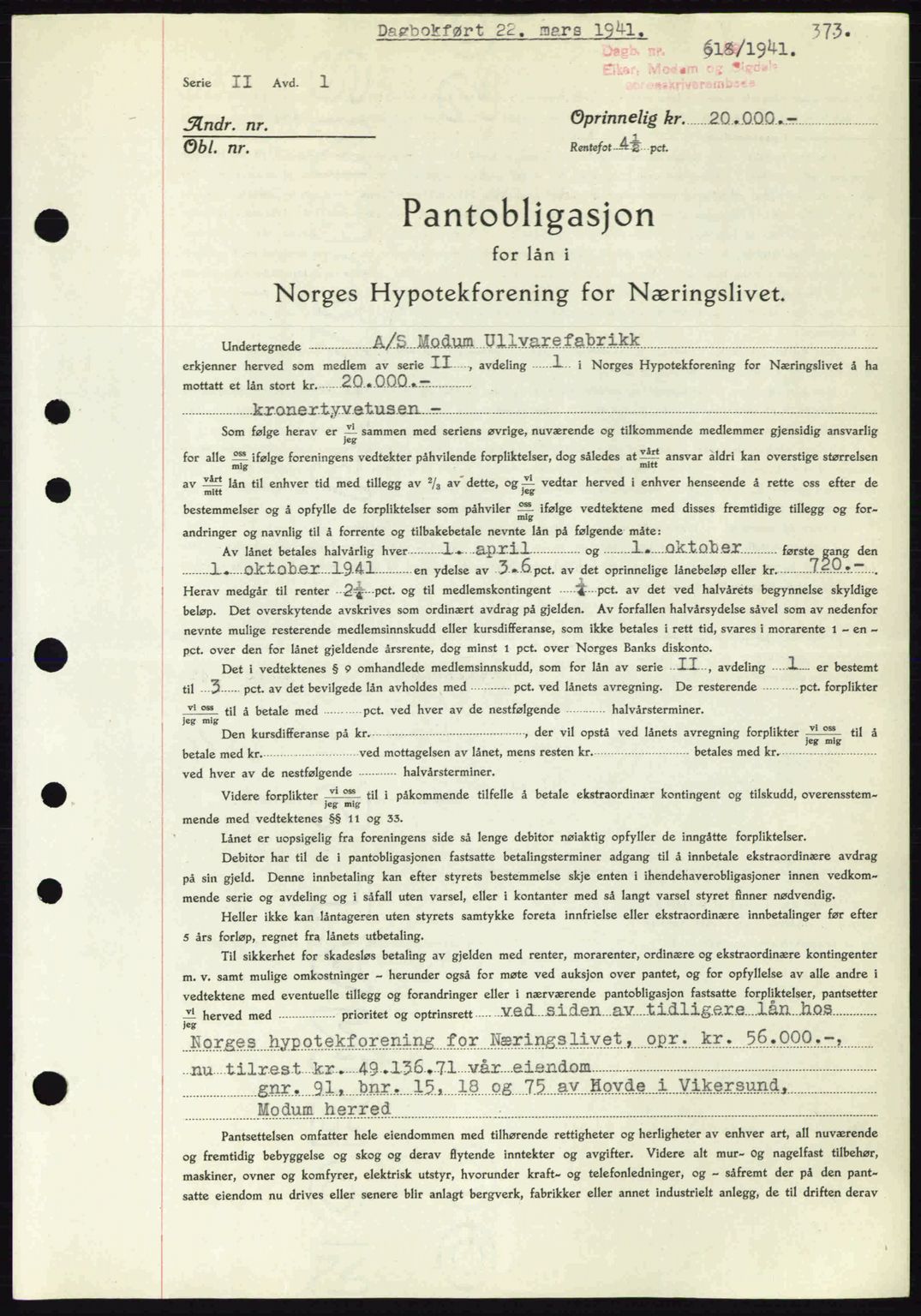 Eiker, Modum og Sigdal sorenskriveri, SAKO/A-123/G/Ga/Gab/L0043: Pantebok nr. A13, 1940-1941, Dagboknr: 618/1941