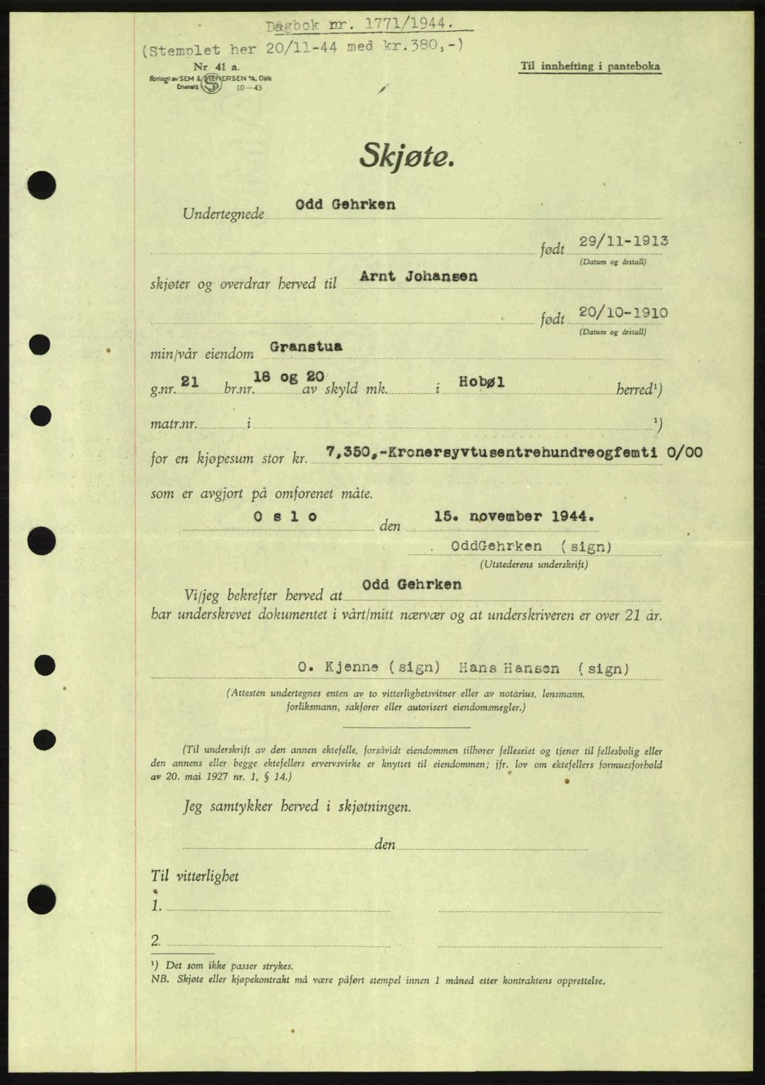 Moss sorenskriveri, SAO/A-10168: Pantebok nr. A13, 1944-1945, Dagboknr: 1771/1944