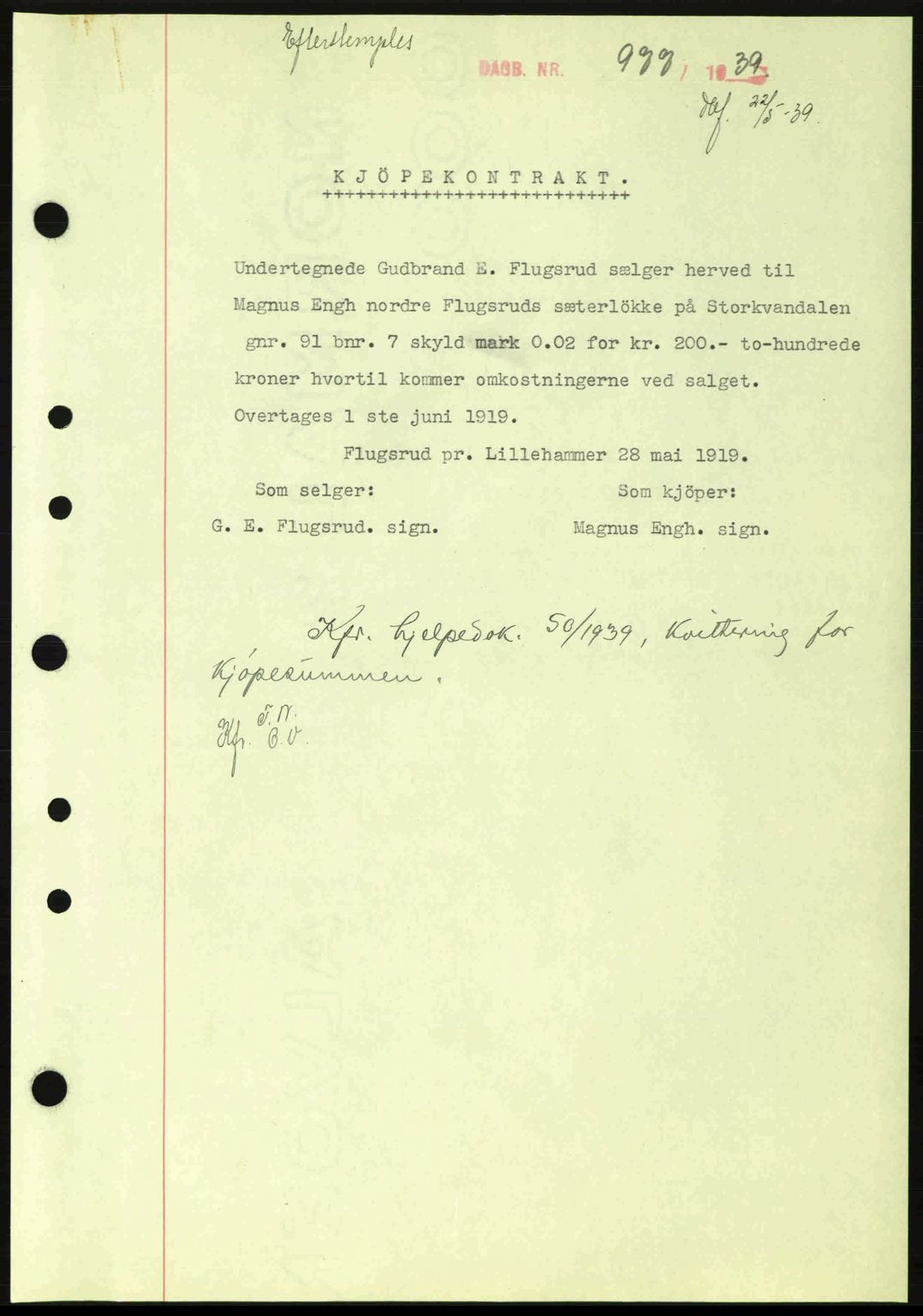 Sør-Gudbrandsdal tingrett, SAH/TING-004/H/Hb/Hbd/L0006: Pantebok nr. A6, 1939-1939, Dagboknr: 977/1939