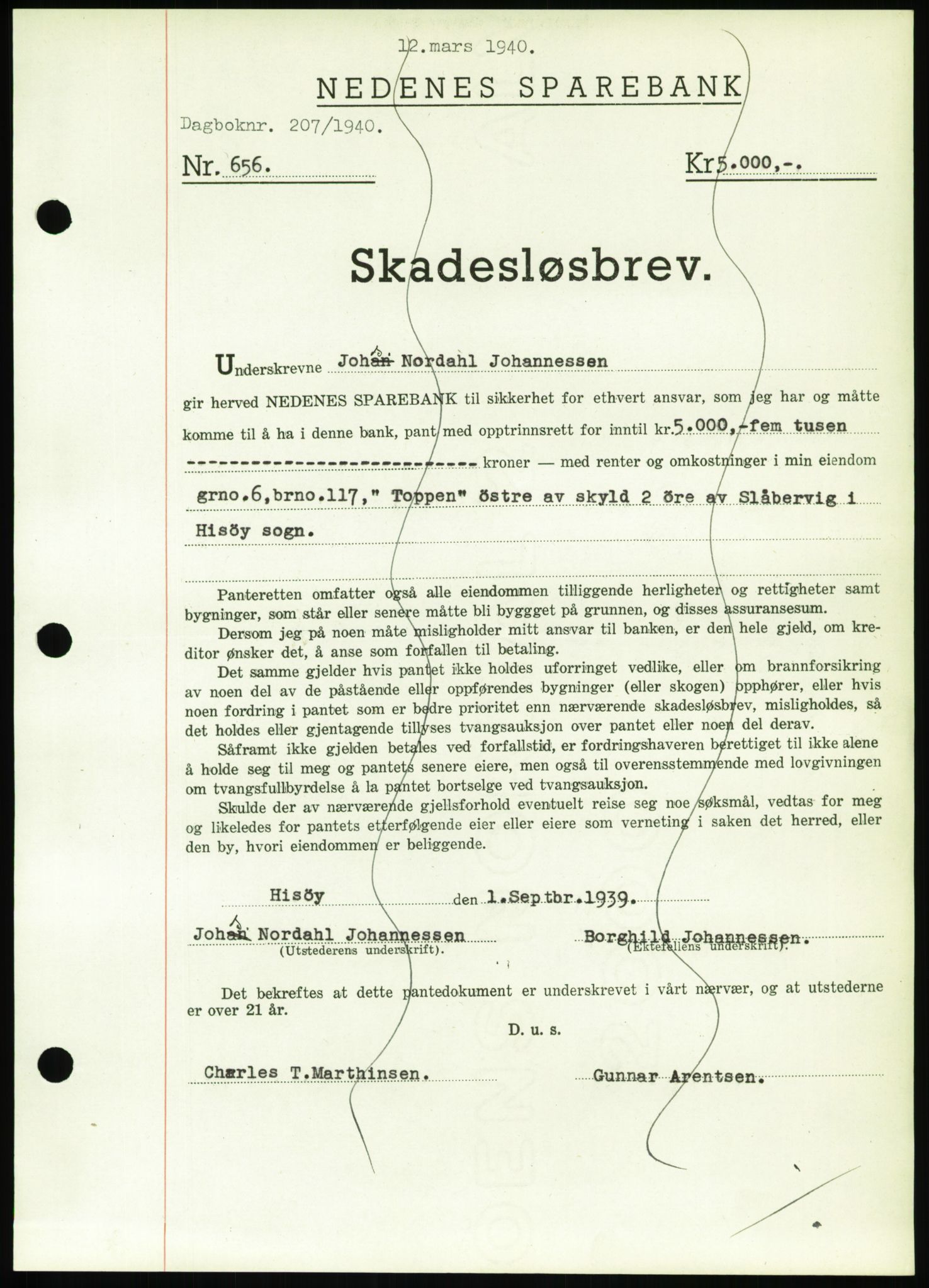 Nedenes sorenskriveri, SAK/1221-0006/G/Gb/Gbb/L0001: Pantebok nr. I, 1939-1942, Dagboknr: 207/1940