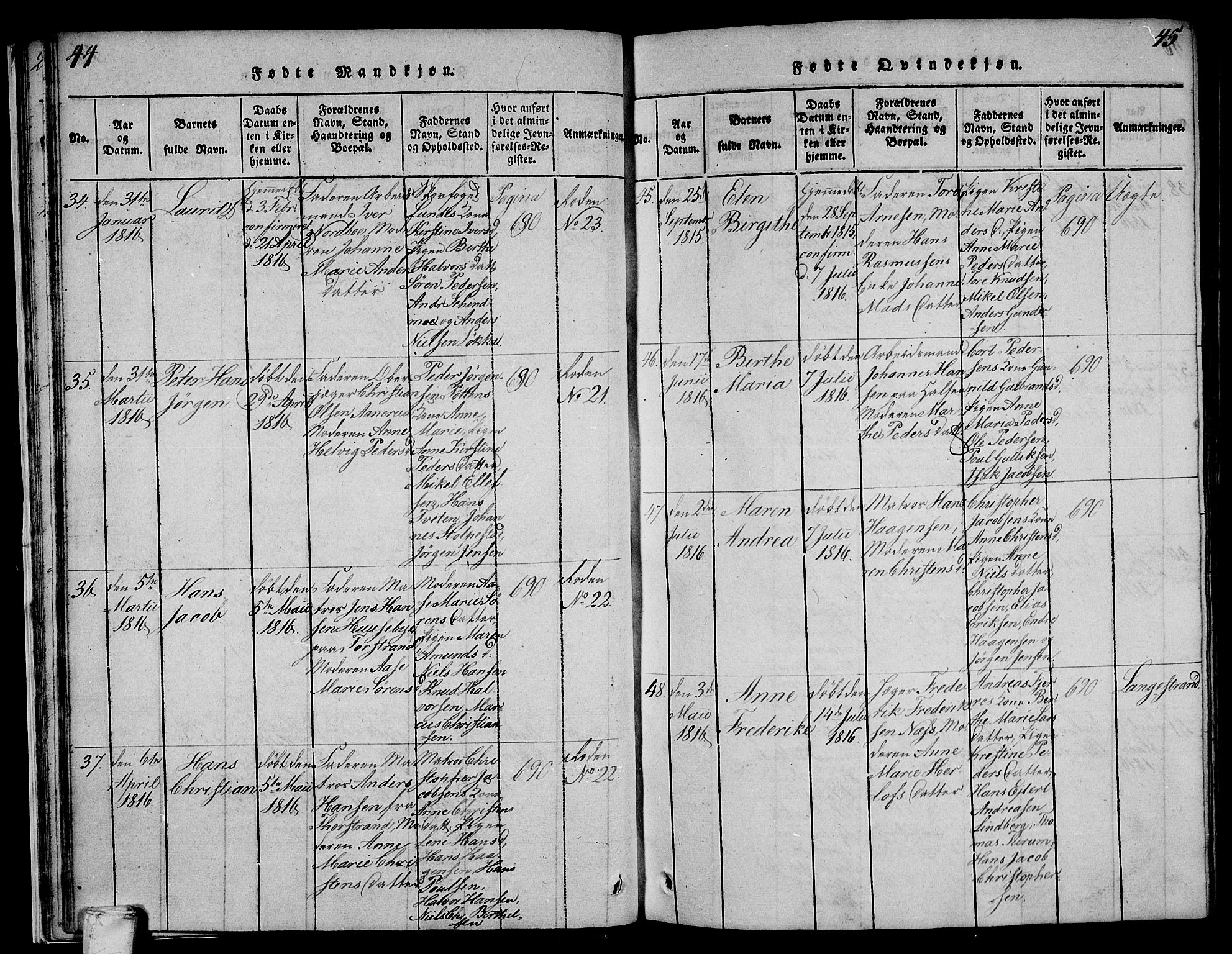 Larvik kirkebøker, AV/SAKO-A-352/F/Fa/L0001: Ministerialbok nr. I 1, 1814-1825, s. 44-45