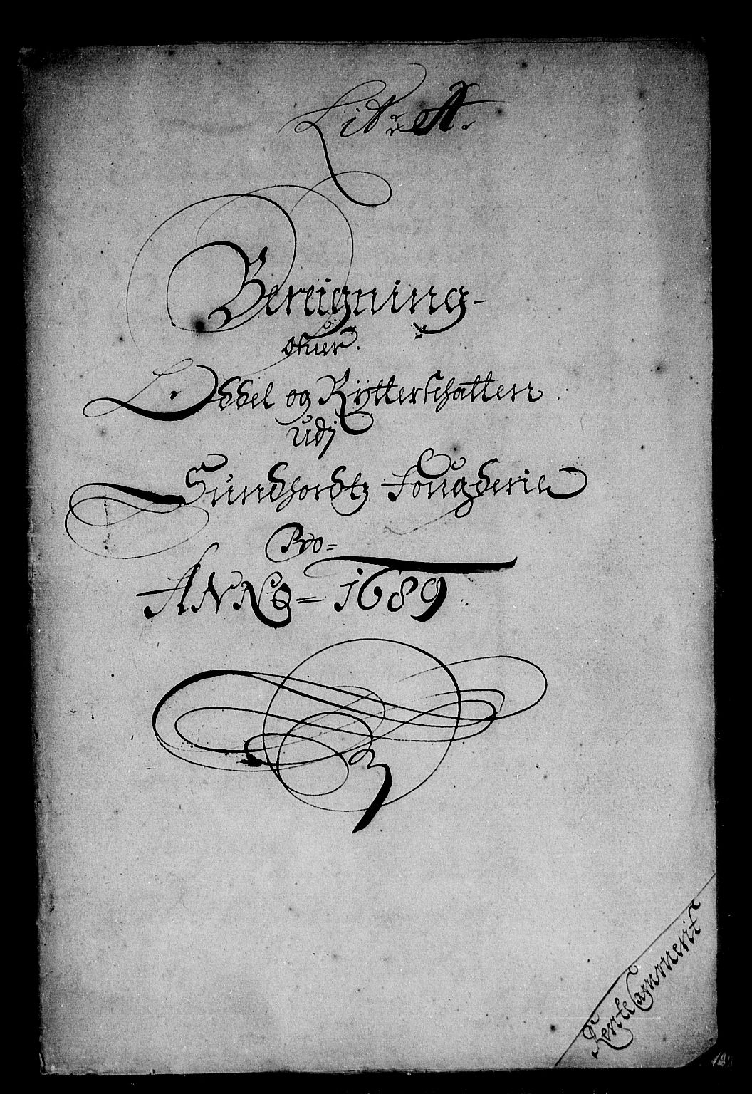 Rentekammeret inntil 1814, Reviderte regnskaper, Stiftamtstueregnskaper, Bergen stiftamt, RA/EA-6043/R/Rc/L0090: Bergen stiftamt, 1689