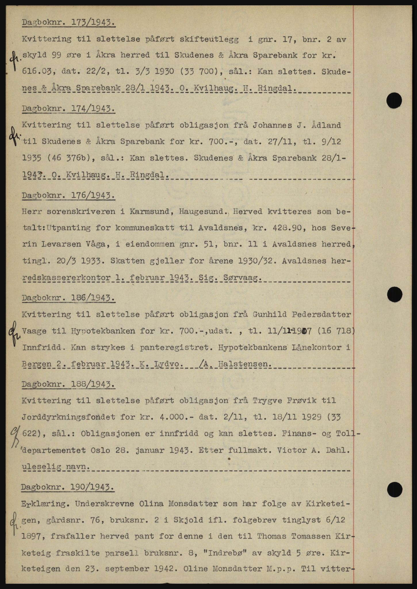 Karmsund sorenskriveri, SAST/A-100311/01/II/IIBBE/L0008: Pantebok nr. B 54, 1942-1943, Dagboknr: 173/1943