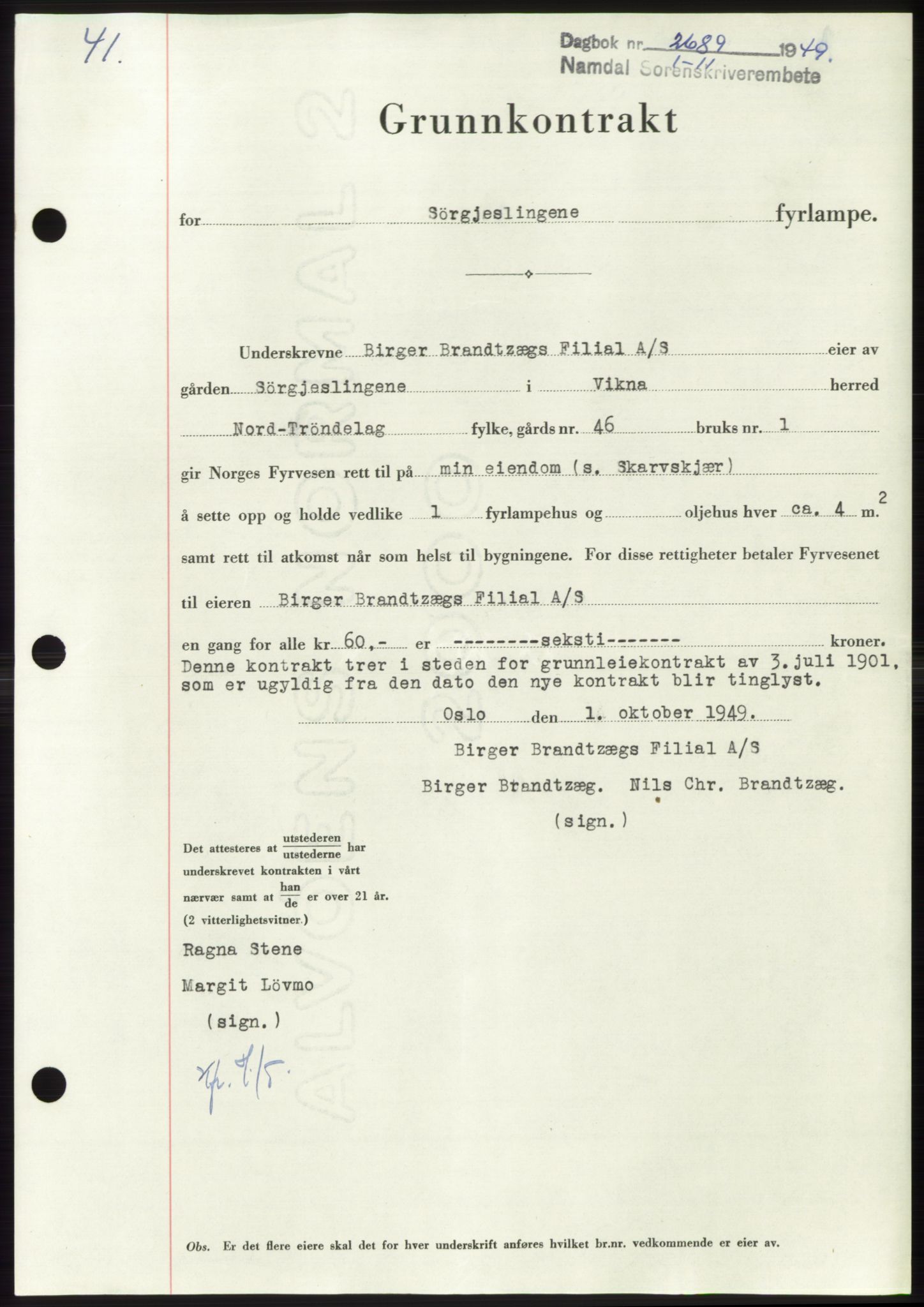 Namdal sorenskriveri, SAT/A-4133/1/2/2C: Pantebok nr. -, 1949-1949, Dagboknr: 2689/1949