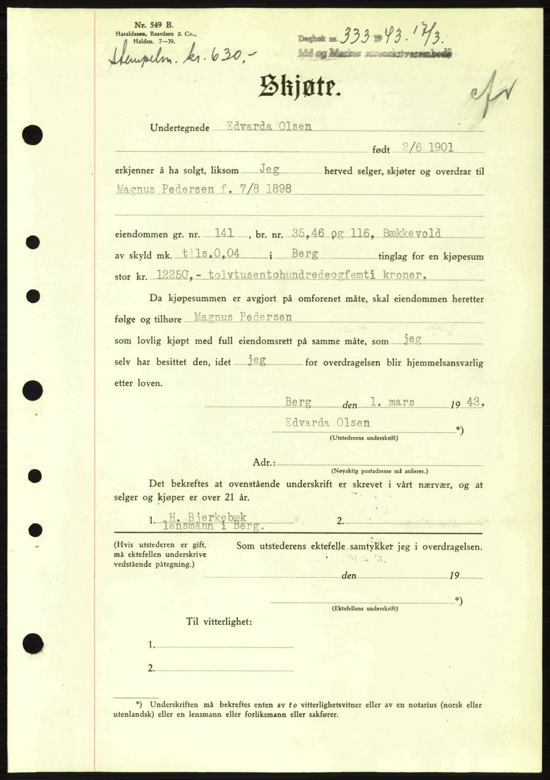 Idd og Marker sorenskriveri, AV/SAO-A-10283/G/Gb/Gbb/L0006: Pantebok nr. A6, 1943-1944, Dagboknr: 333/1943