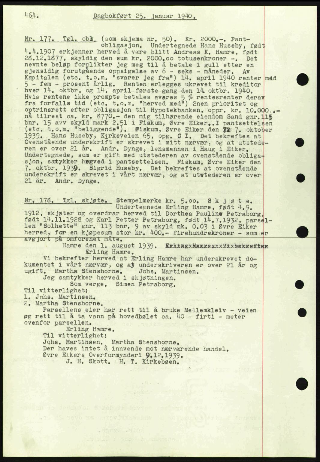 Eiker, Modum og Sigdal sorenskriveri, SAKO/A-123/G/Ga/Gab/L0041: Pantebok nr. A11, 1939-1940, Dagboknr: 177/1940