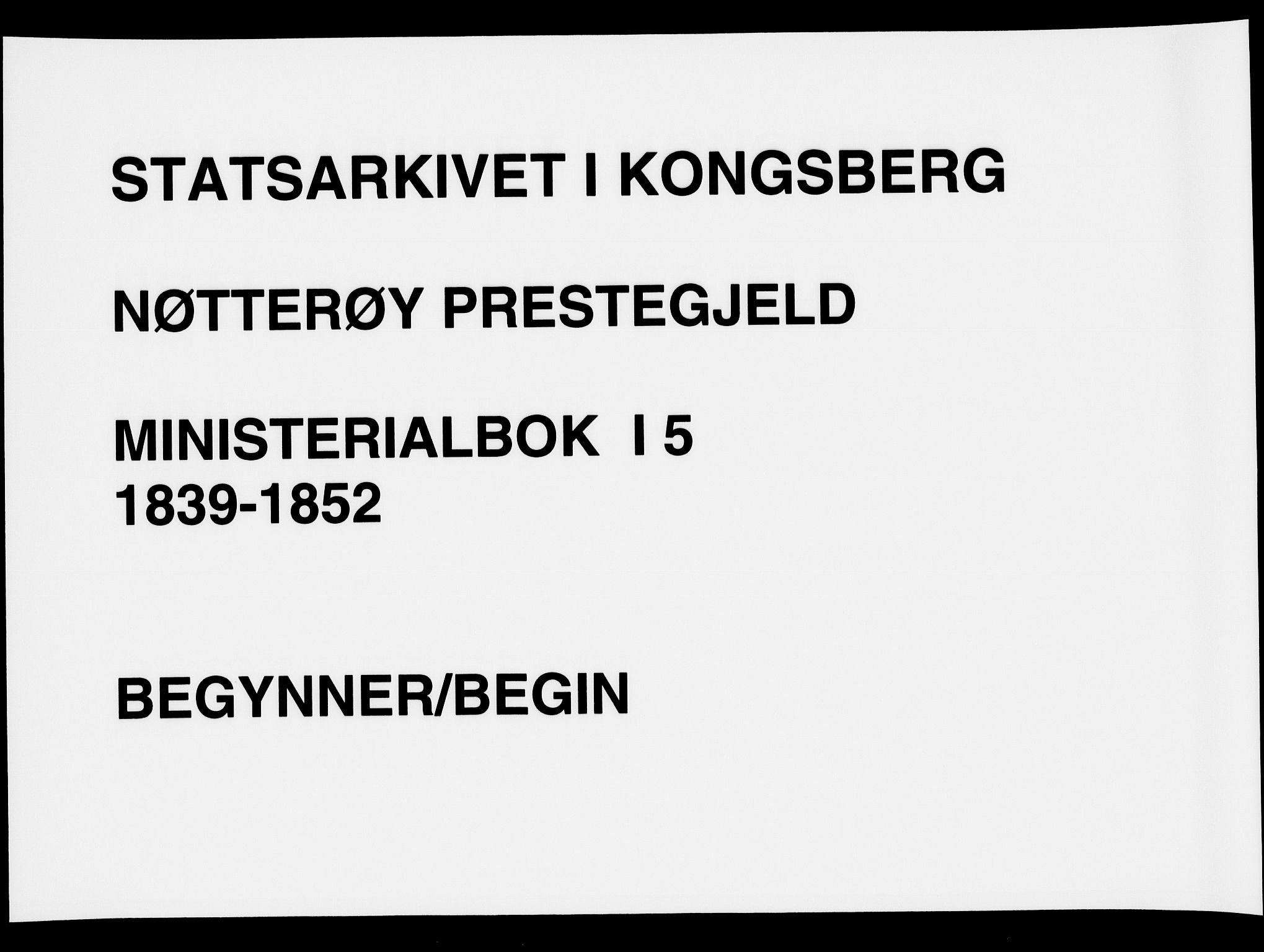 Nøtterøy kirkebøker, AV/SAKO-A-354/F/Fa/L0005: Ministerialbok nr. I 5, 1839-1852