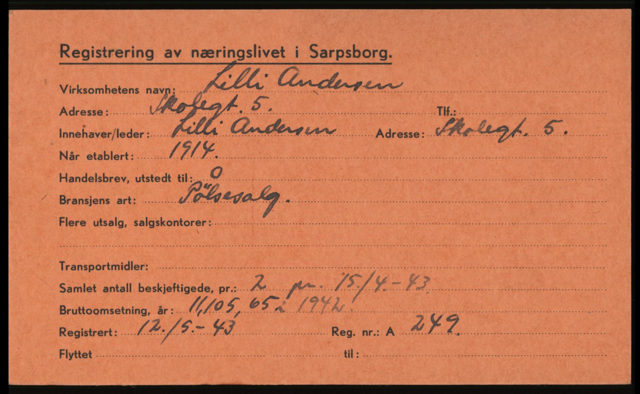 Sarpsborg folkeregister, SAO/A-10231/O/Ob/L0002: Registrering av næringslivet i Sarpsborg - kartotekkort, 1943