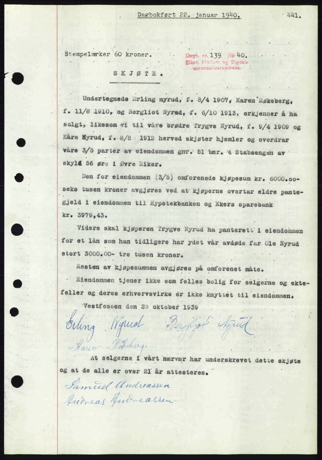 Eiker, Modum og Sigdal sorenskriveri, SAKO/A-123/G/Ga/Gab/L0041: Pantebok nr. A11, 1939-1940, Dagboknr: 139/1940