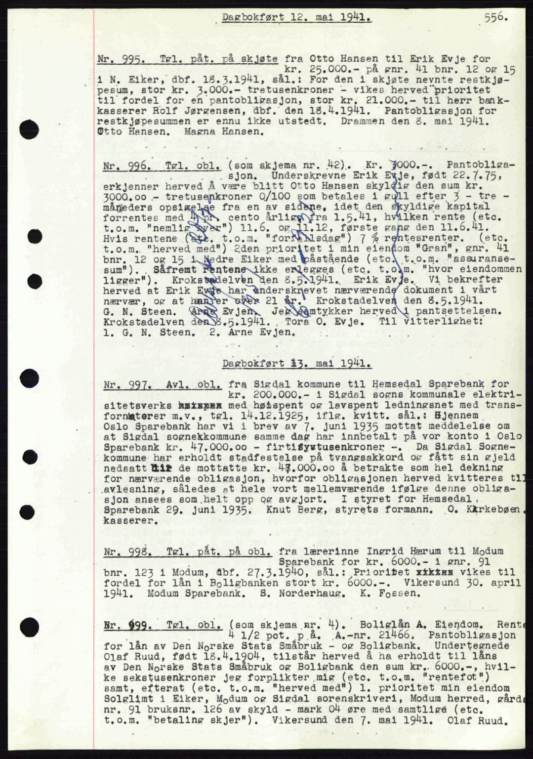 Eiker, Modum og Sigdal sorenskriveri, SAKO/A-123/G/Ga/Gab/L0043: Pantebok nr. A13, 1940-1941, Dagboknr: 995/1941