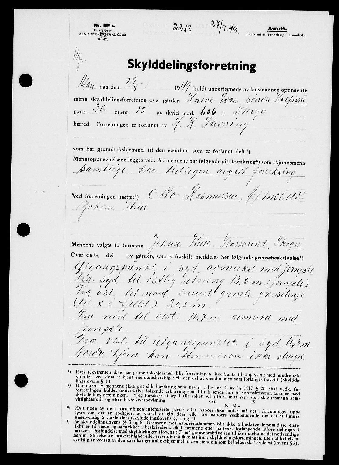 Holmestrand sorenskriveri, SAKO/A-67/G/Ga/Gaa/L0067: Pantebok nr. A-67, 1949-1949, Dagboknr: 2213/1949