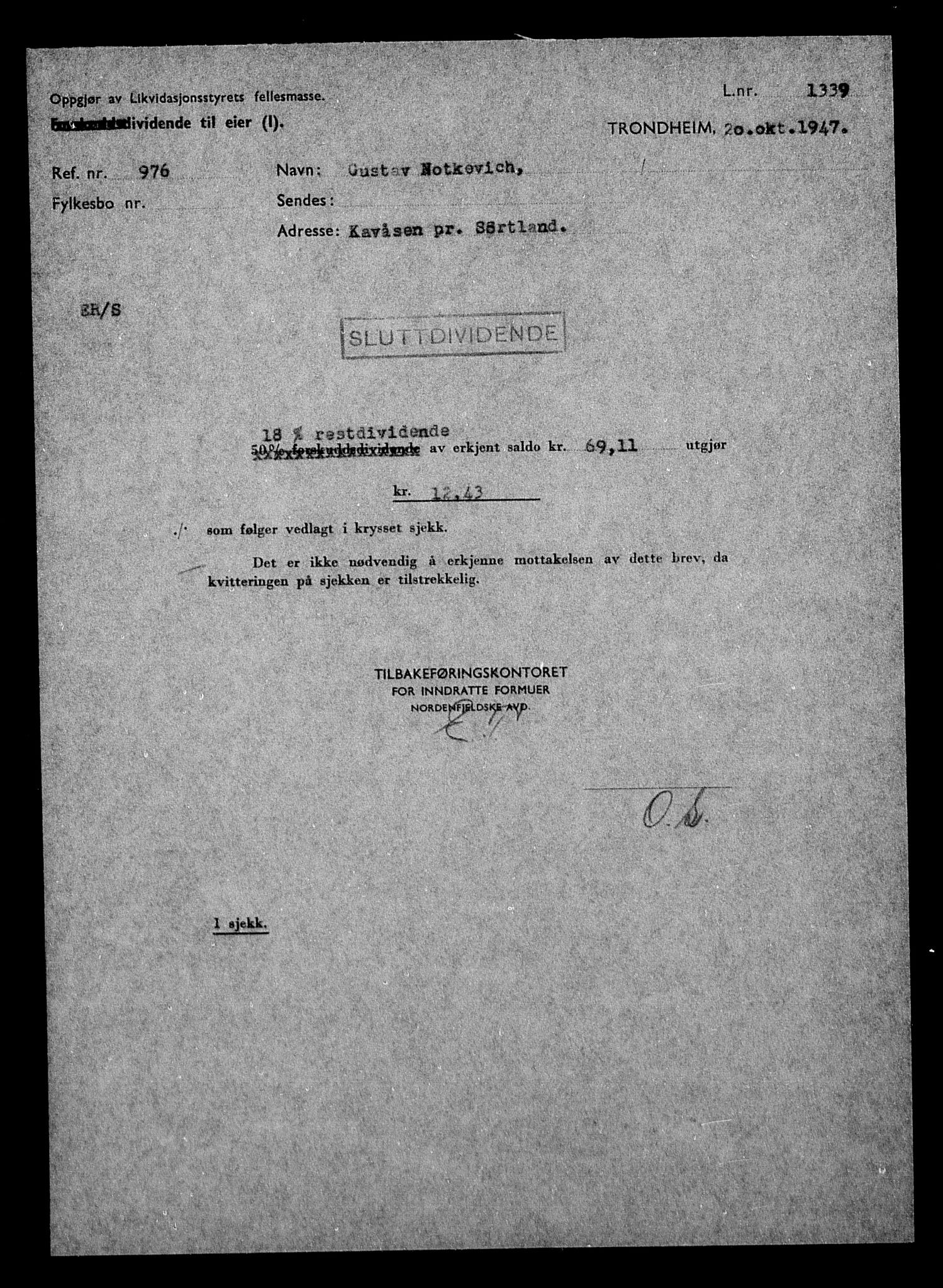 Justisdepartementet, Tilbakeføringskontoret for inndratte formuer, AV/RA-S-1564/H/Hc/Hcb/L0915: --, 1945-1947, s. 59