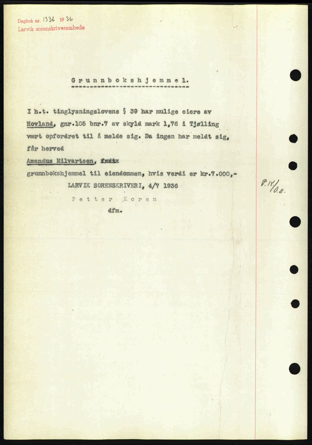 Larvik sorenskriveri, SAKO/A-83/G/Ga/Gab/L0067: Pantebok nr. A-1, 1936-1937, Dagboknr: 1335/1936