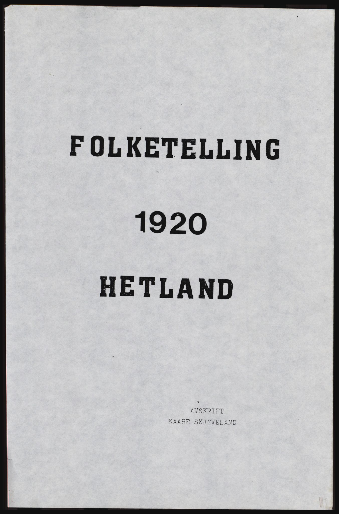 SAST, Avskrift av folketellingen 1920 for Hetland herred, 1920, s. 3