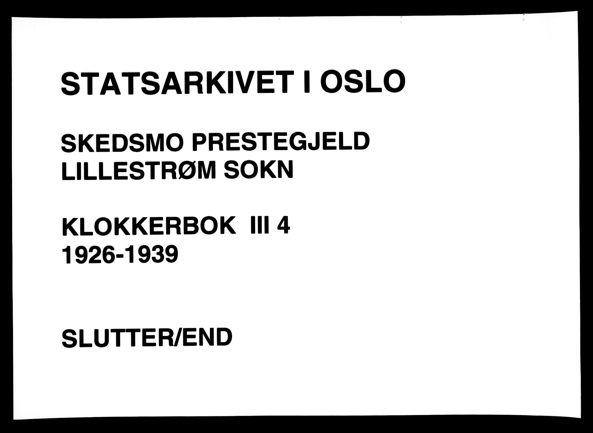 Skedsmo prestekontor Kirkebøker, AV/SAO-A-10033a/G/Gc/L0003: Klokkerbok nr. III 4, 1926-1939