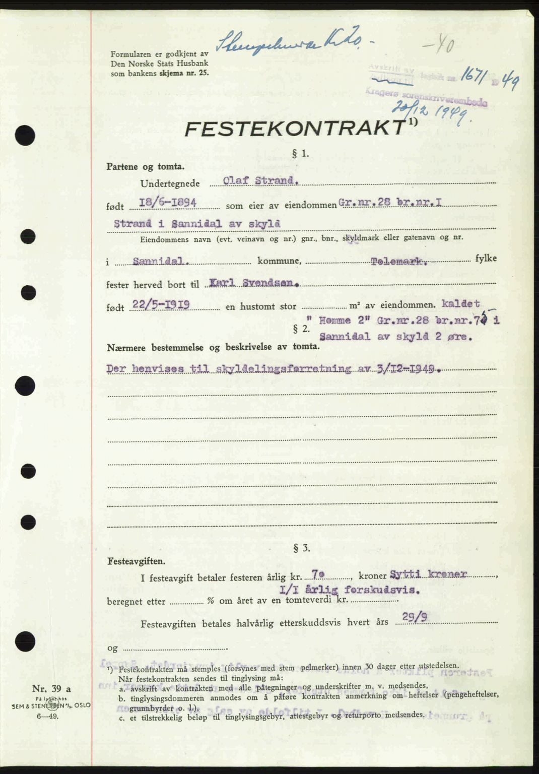 Kragerø sorenskriveri, SAKO/A-65/G/Ga/Gac/L0003: Pantebok nr. A-3, 1949-1950, Dagboknr: 1671/1949