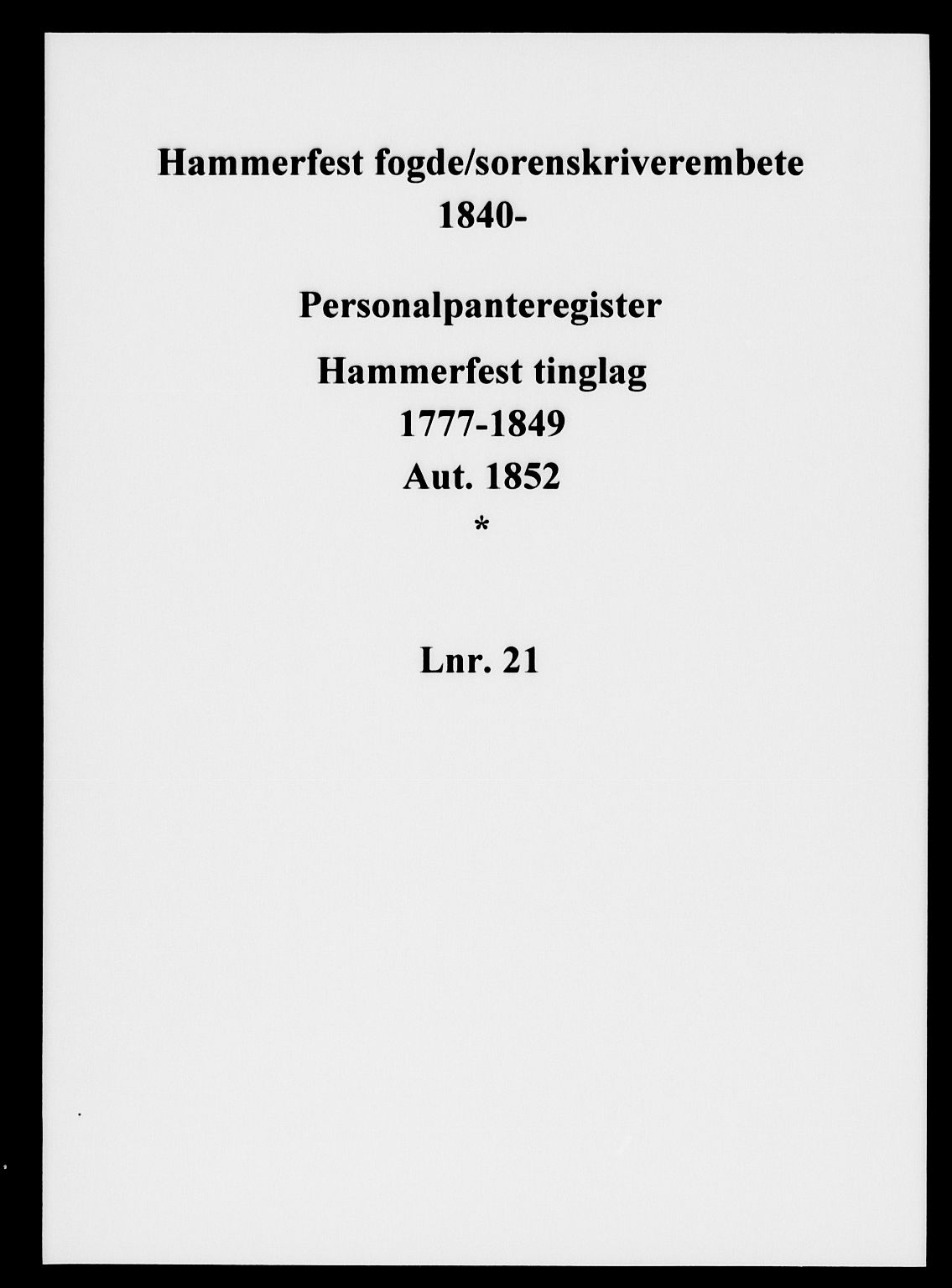 Hammerfest fogderi/sorenskriveri, SATØ/S-0056/1/K/Kd/L0021pers: Panteregister nr. 21, 1777-1849