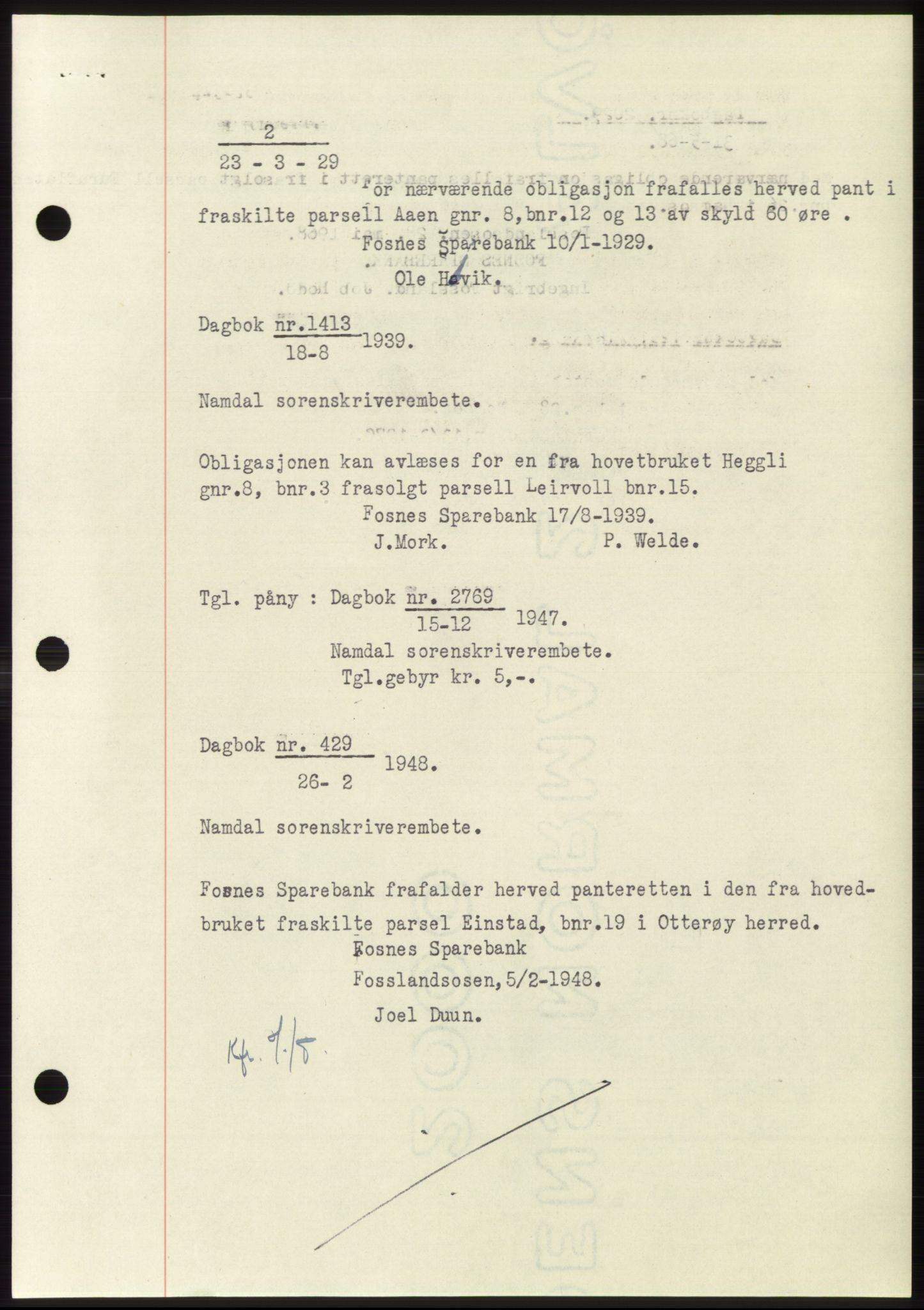 Namdal sorenskriveri, SAT/A-4133/1/2/2C: Pantebok nr. -, 1916-1921, Tingl.dato: 04.05.1918