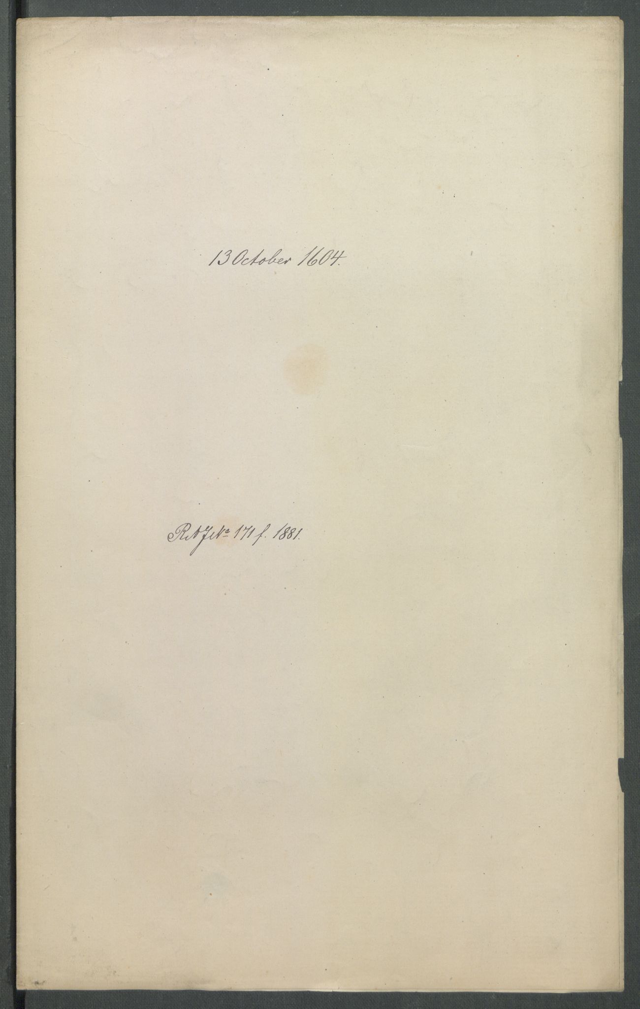 Riksarkivets diplomsamling, AV/RA-EA-5965/F02/L0113: Dokumenter, 1604, s. 61
