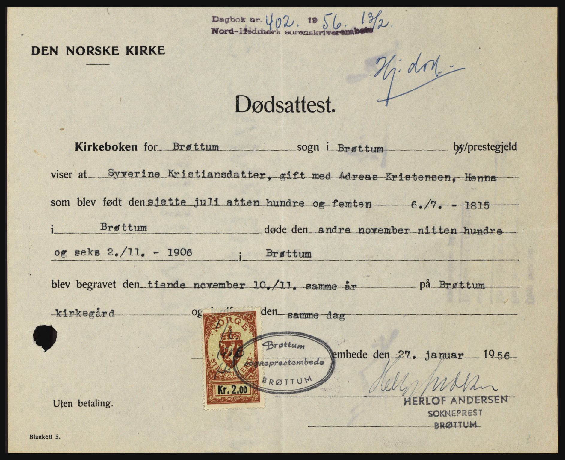 Nord-Hedmark sorenskriveri, SAH/TING-012/H/Hc/L0010: Pantebok nr. 10, 1955-1956, Dagboknr: 402/1956