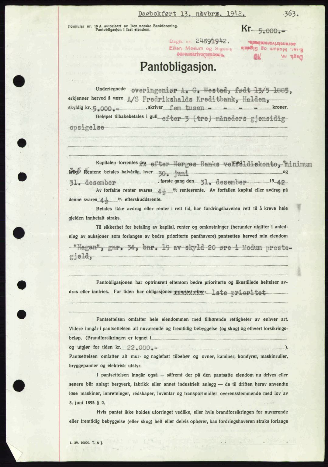 Eiker, Modum og Sigdal sorenskriveri, SAKO/A-123/G/Ga/Gab/L0047: Pantebok nr. A17, 1942-1943, Dagboknr: 2489/1942