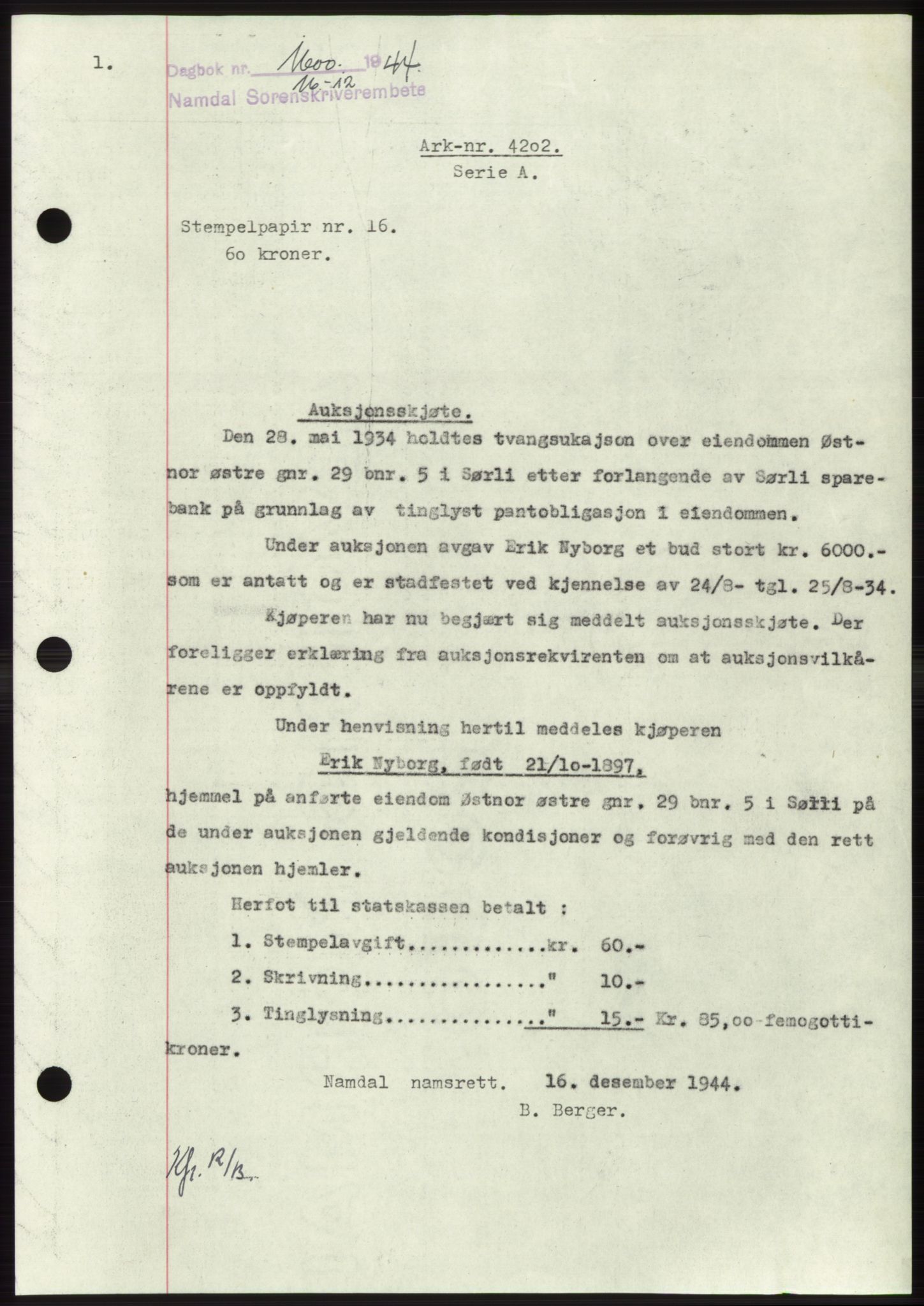Namdal sorenskriveri, SAT/A-4133/1/2/2C: Pantebok nr. -, 1944-1945, Dagboknr: 1600/1944