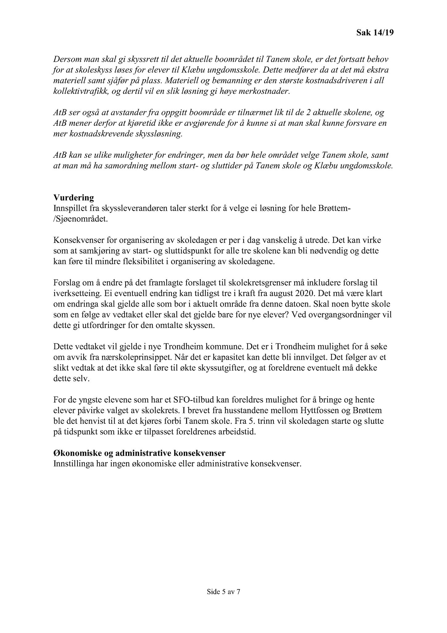 Klæbu Kommune, TRKO/KK/04-UO/L010: Utvalg for oppvekst - Møtedokumenter, 2019, s. 142