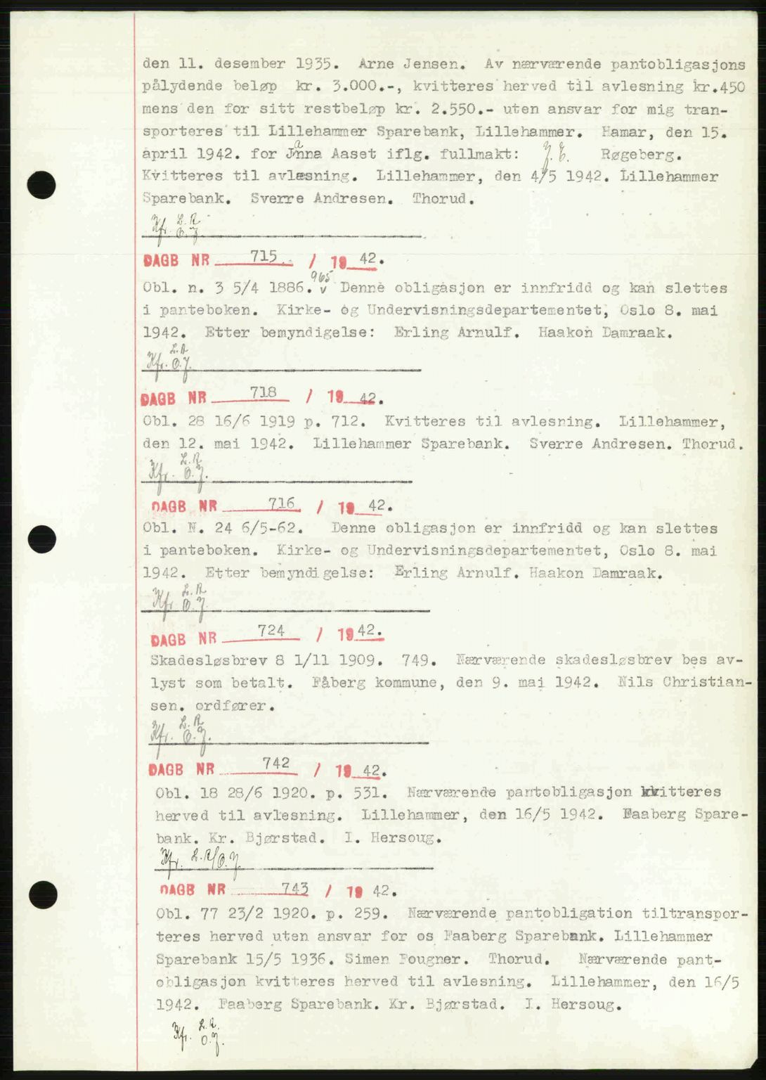 Sør-Gudbrandsdal tingrett, SAH/TING-004/H/Hb/Hbf/L0002: Pantebok nr. C1, 1938-1951, Dagboknr: 715/1942