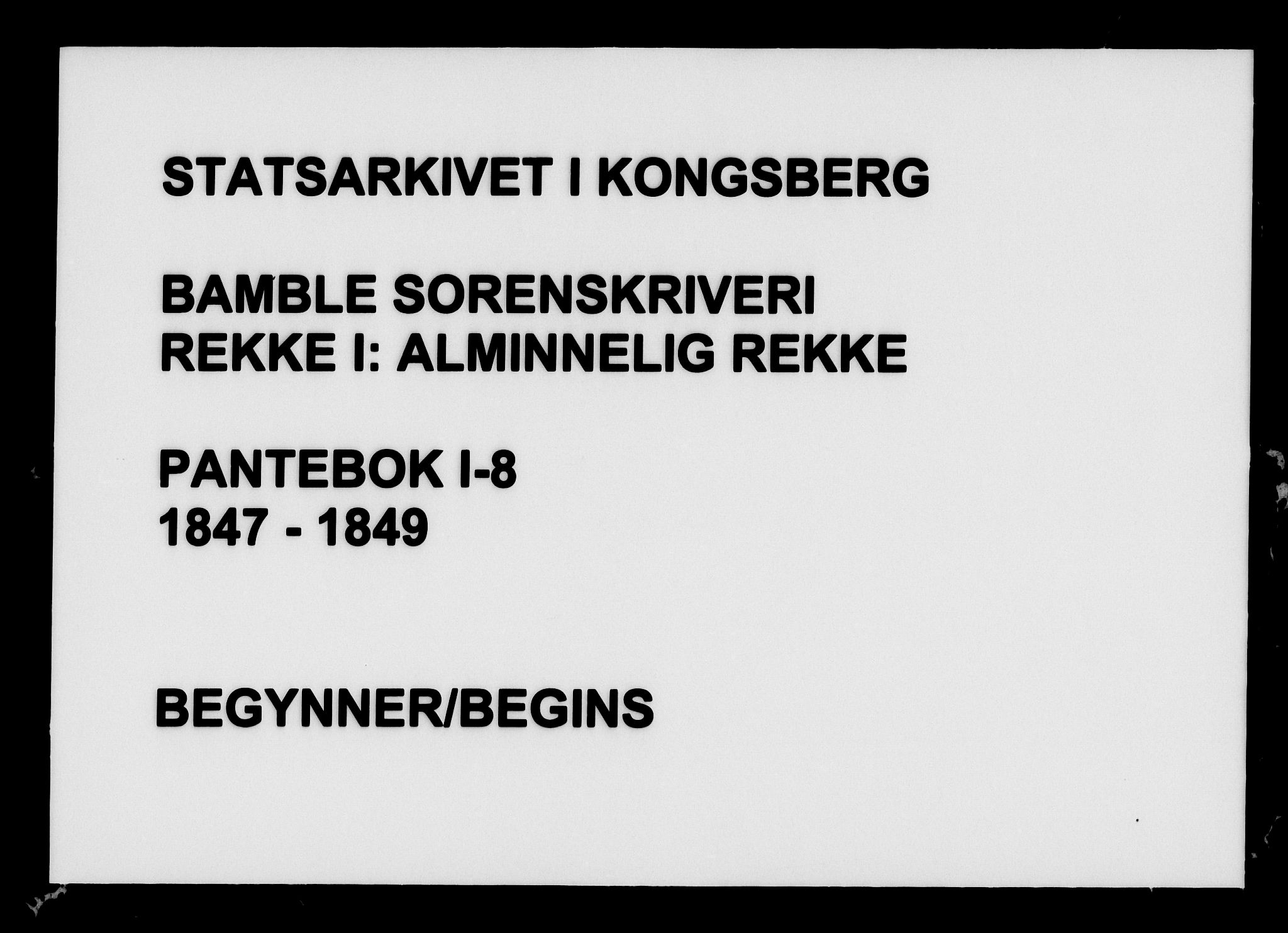 Bamble sorenskriveri, SAKO/A-214/G/Ga/Gaa/L0008: Pantebok nr. I 8, 1847-1849