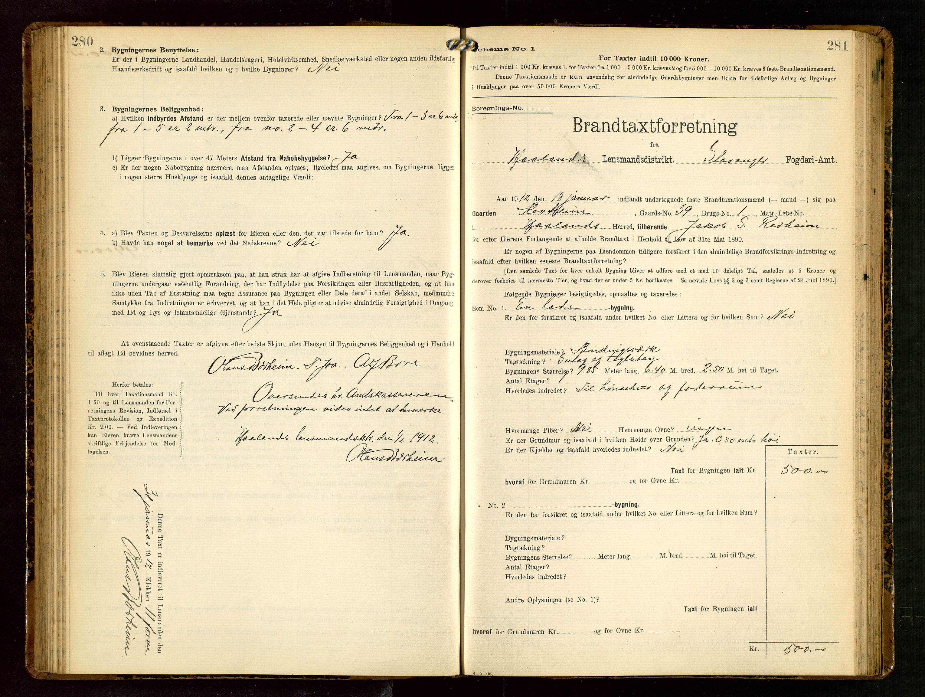 Håland lensmannskontor, SAST/A-100100/Gob/L0003: Branntakstprotokoll - skjematakst. Register i boken., 1909-1910, s. 280-281