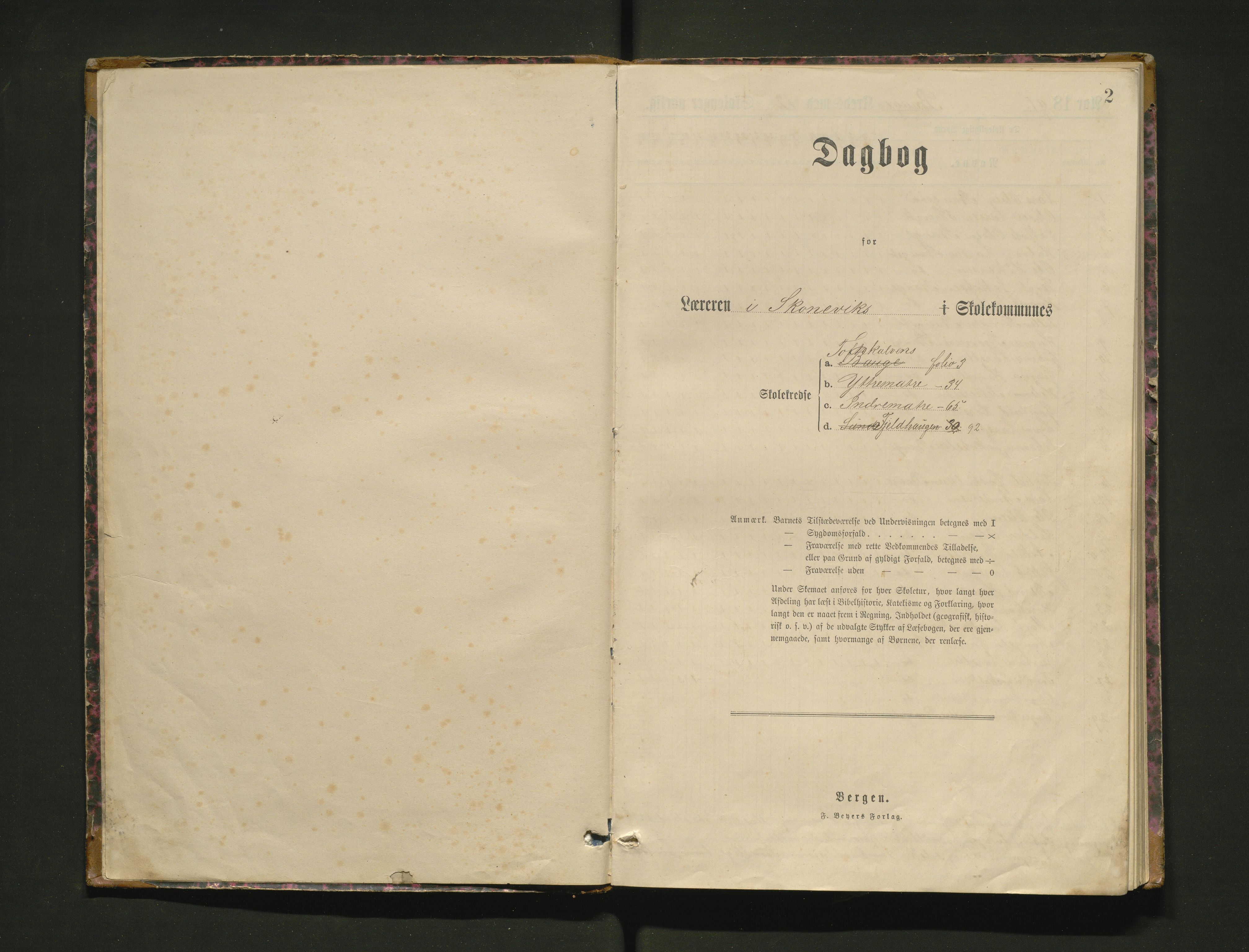 Skånevik kommune. Barneskulane, IKAH/1212-231/G/Ge/L0002: Dagbok for Toftekalven, Bauge, Indre-, Ytre Matre og Fjeldhaugen krinsar, 1891-1905