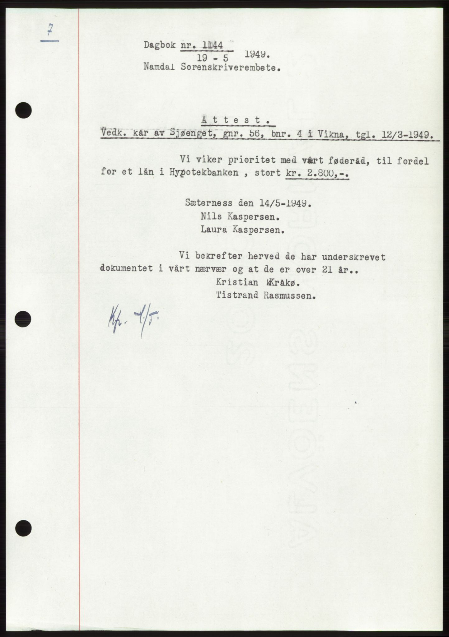 Namdal sorenskriveri, SAT/A-4133/1/2/2C: Pantebok nr. -, 1949-1949, Dagboknr: 1144/1949