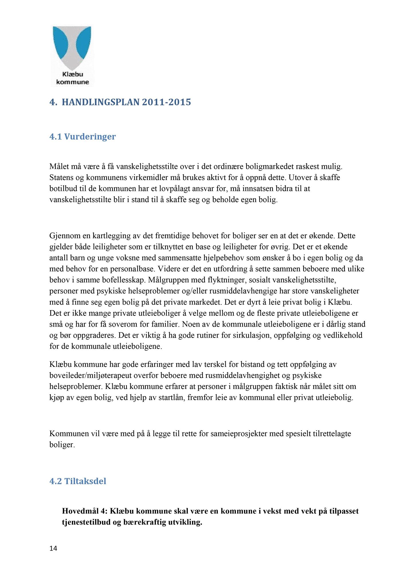 Klæbu Kommune, TRKO/KK/01-KS/L005: Kommunestyret - Møtedokumenter, 2012, s. 261