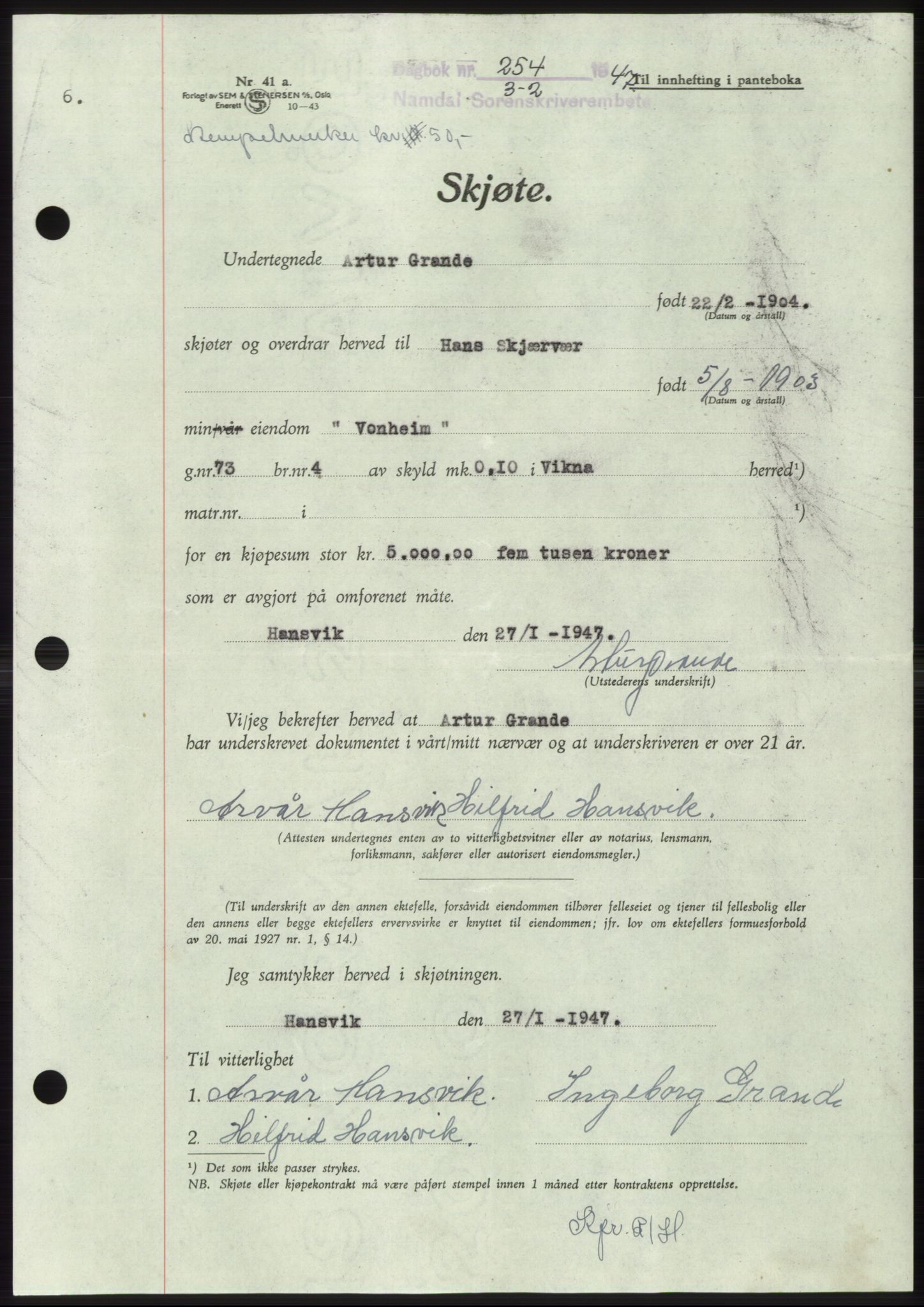 Namdal sorenskriveri, SAT/A-4133/1/2/2C: Pantebok nr. -, 1946-1947, Dagboknr: 254/1947
