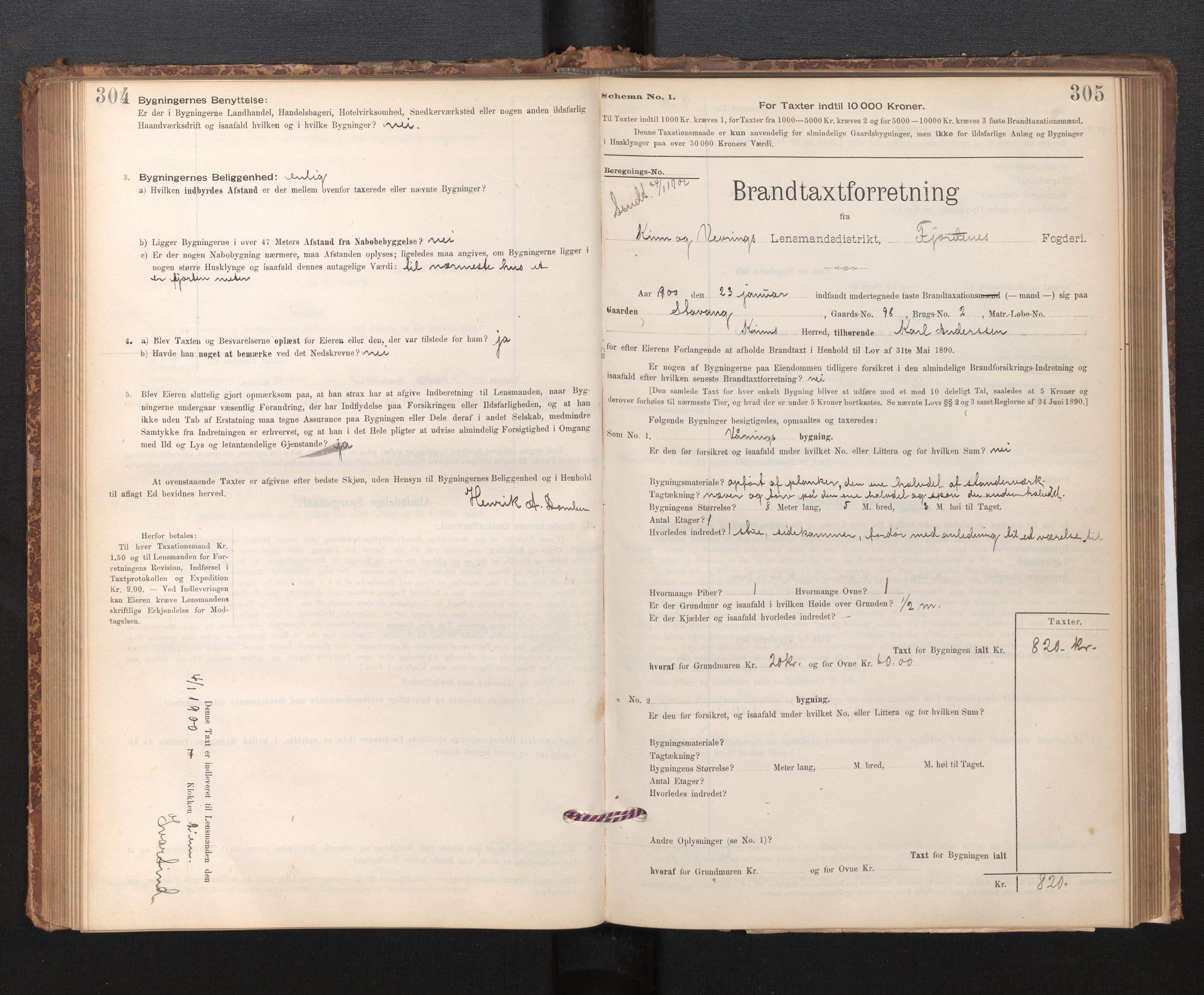 Lensmannen i Kinn, SAB/A-28801/0012/L0004f: Branntakstprotokoll, skjematakst, 1894-1911, s. 304-305