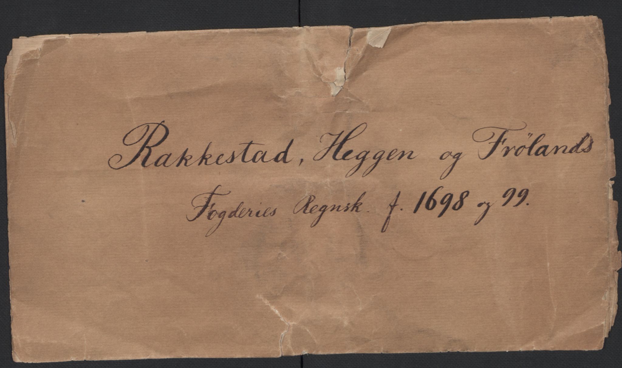 Rentekammeret inntil 1814, Reviderte regnskaper, Fogderegnskap, AV/RA-EA-4092/R07/L0288: Fogderegnskap Rakkestad, Heggen og Frøland, 1698, s. 3