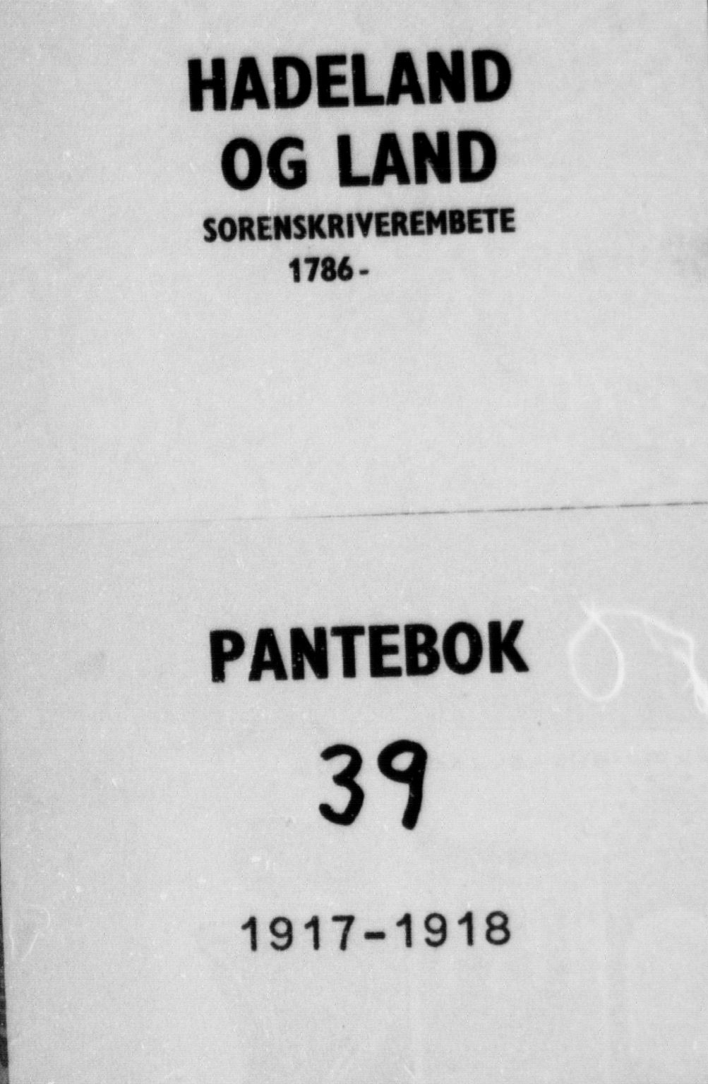 Hadeland og Land tingrett, AV/SAH-TING-010/H/Hb/Hba/L0039: Pantebok nr. 39, 1917-1918