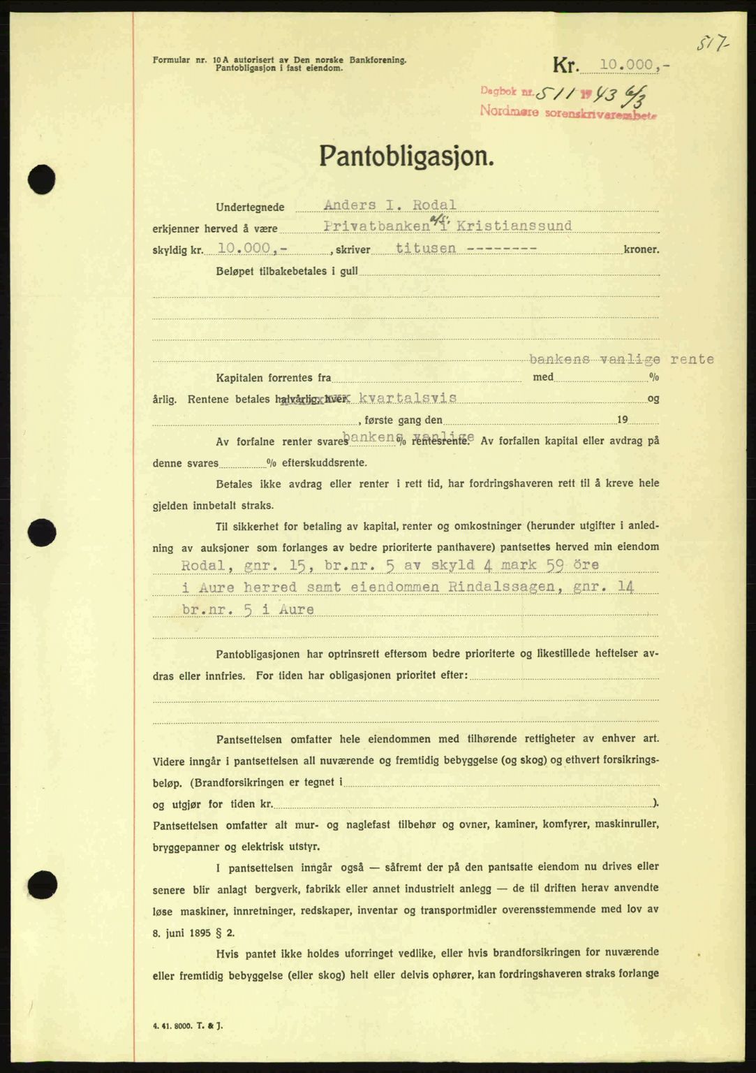 Nordmøre sorenskriveri, SAT/A-4132/1/2/2Ca: Pantebok nr. B90, 1942-1943, Dagboknr: 511/1943
