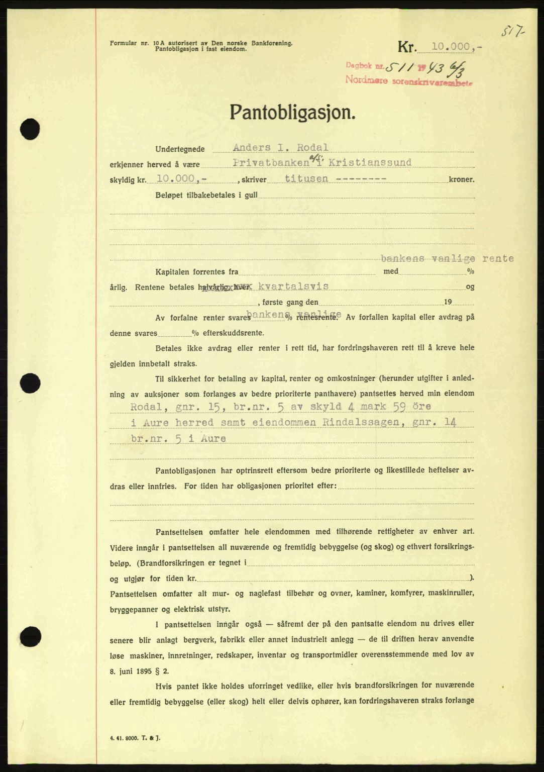 Nordmøre sorenskriveri, AV/SAT-A-4132/1/2/2Ca: Pantebok nr. B90, 1942-1943, Dagboknr: 511/1943