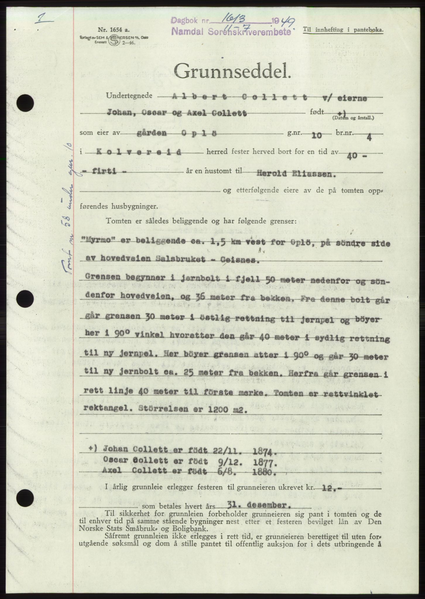 Namdal sorenskriveri, SAT/A-4133/1/2/2C: Pantebok nr. -, 1949-1949, Dagboknr: 1613/1949