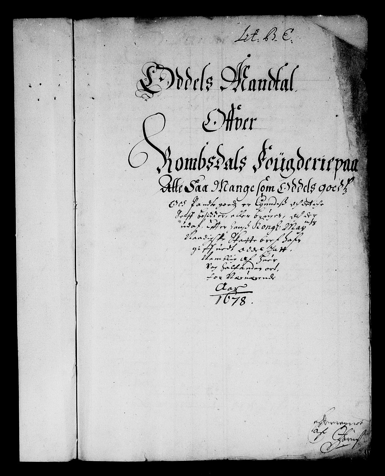 Rentekammeret inntil 1814, Reviderte regnskaper, Stiftamtstueregnskaper, Trondheim stiftamt og Nordland amt, AV/RA-EA-6044/R/Re/L0052: Trondheim stiftamt og Nordland amt, 1678