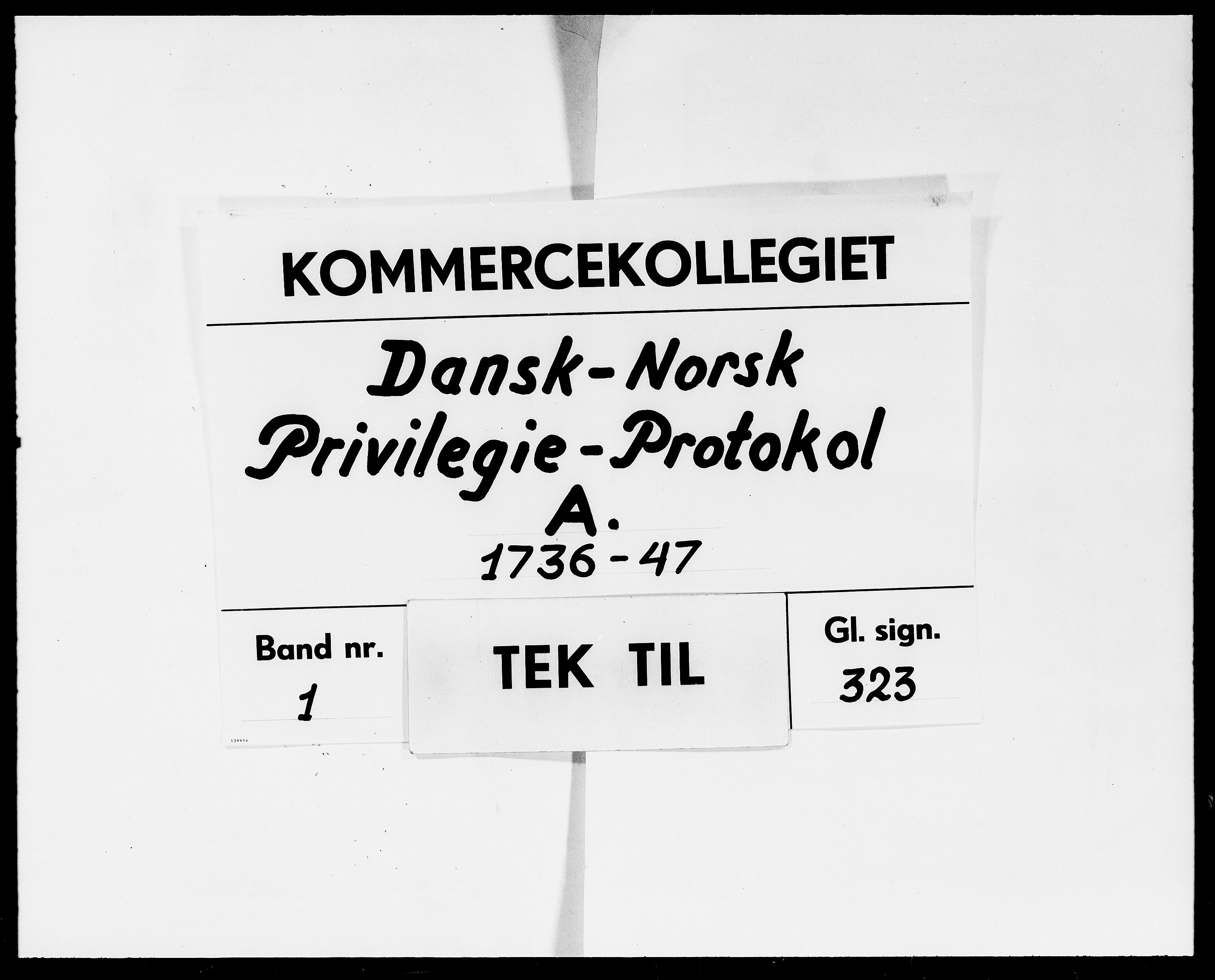 Kommercekollegiet, Dansk-Norske Sekretariat, DRA/A-0001/03/20: Dansk-Norsk Privilegie-Protokol A, 1736-1747