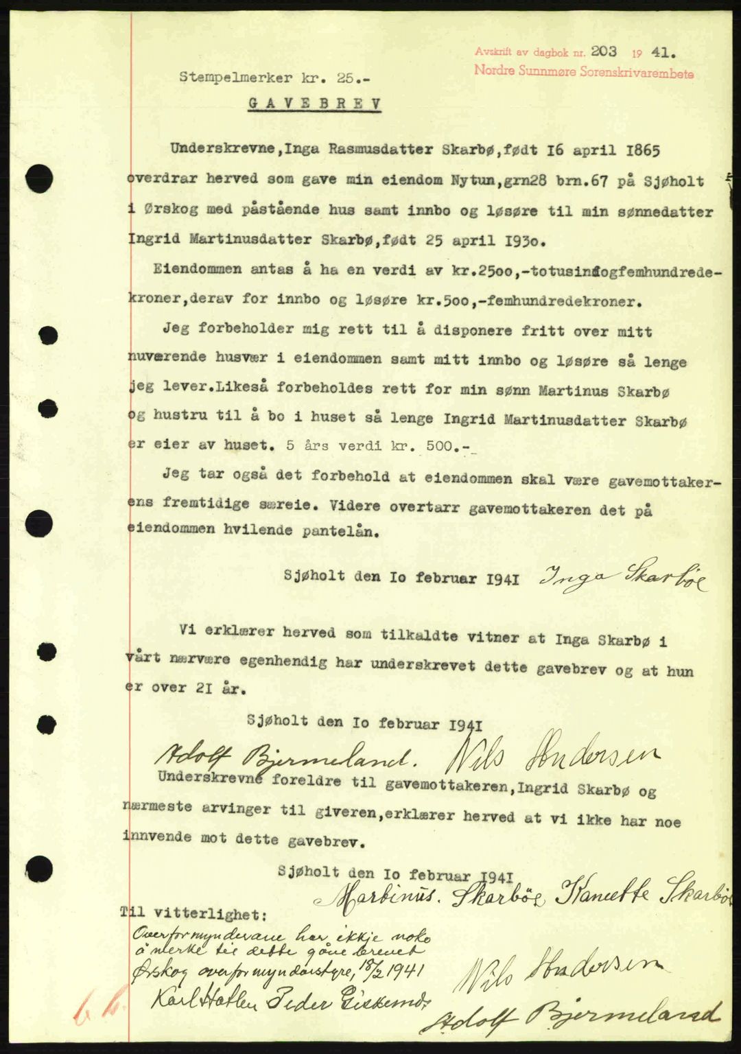 Nordre Sunnmøre sorenskriveri, SAT/A-0006/1/2/2C/2Ca: Pantebok nr. A10, 1940-1941, Dagboknr: 203/1941