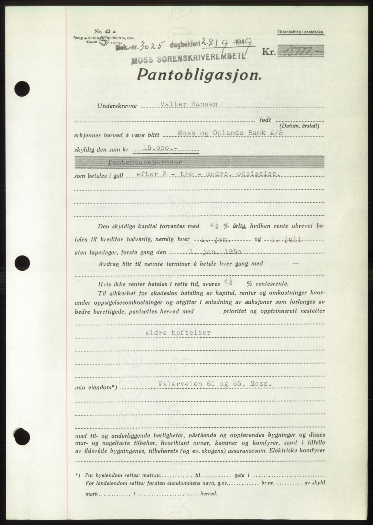Moss sorenskriveri, SAO/A-10168: Pantebok nr. B22, 1949-1949, Dagboknr: 3025/1949