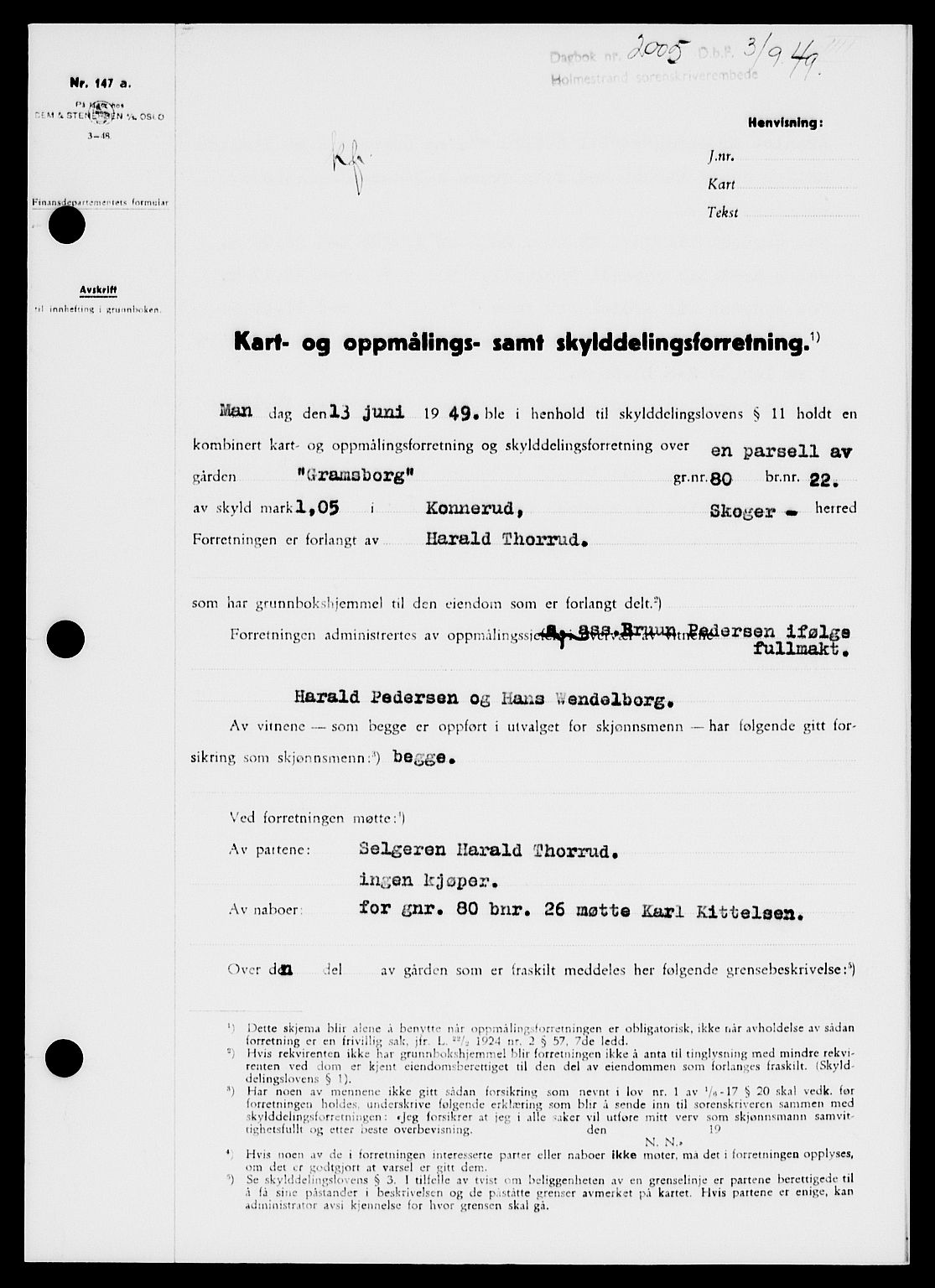 Holmestrand sorenskriveri, SAKO/A-67/G/Ga/Gaa/L0067: Pantebok nr. A-67, 1949-1949, Dagboknr: 2005/1949