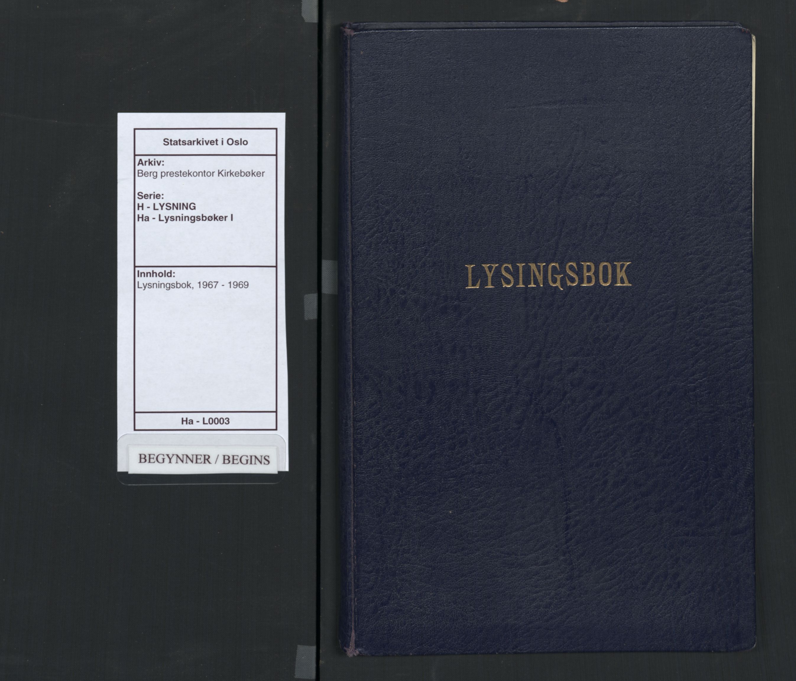 Berg prestekontor Kirkebøker, AV/SAO-A-10902/H/Ha/L0003: Lysningsprotokoll nr. I 3, 1967-1969